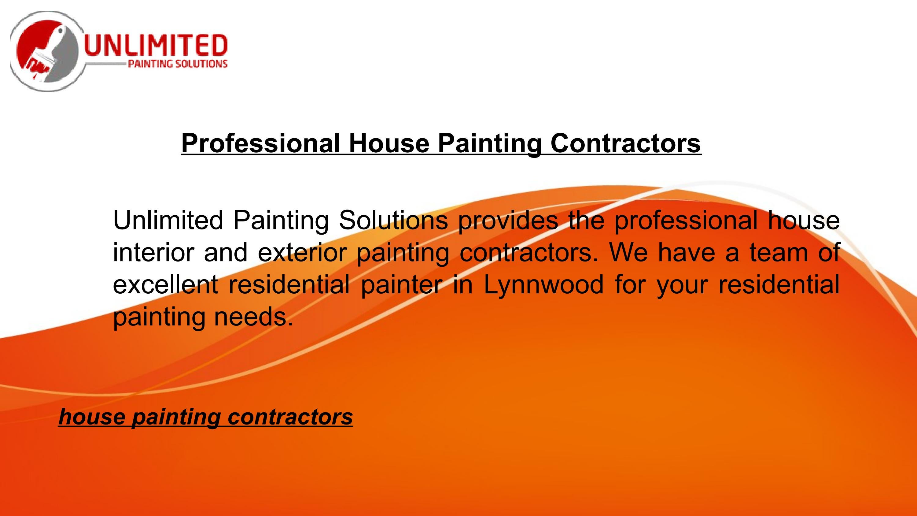 Professional House Painting Contractors by Unlimited Painting Solutions