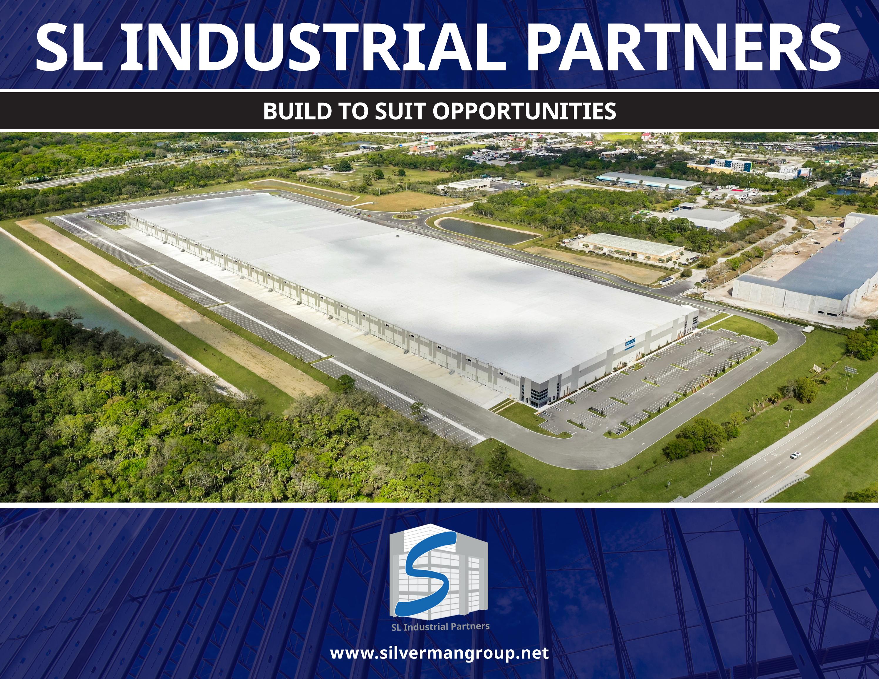 SL Industrial Partners Build to Suit Opportunities by