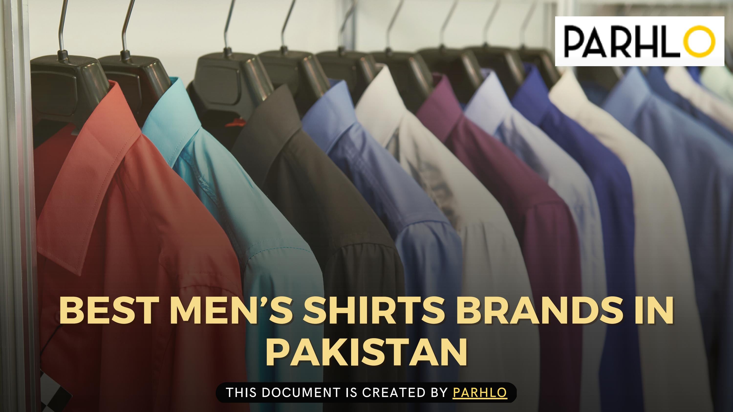 Best Men’s Shirts Brands In Pakistan 2023 by parhlomain Issuu