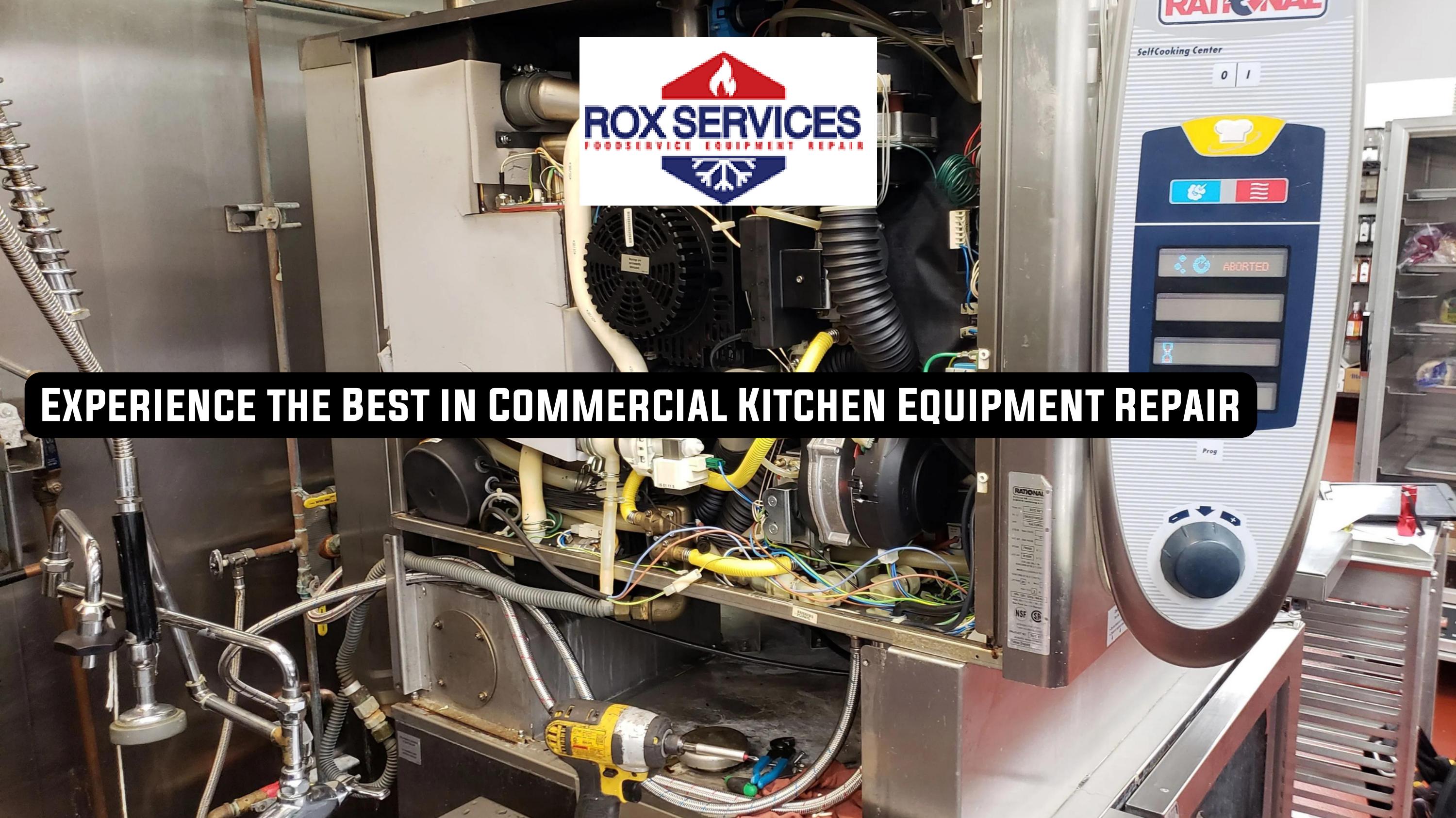 Experience the Best in Commercial Kitchen Equipment Repair with Rox Service by Rox Services Issuu