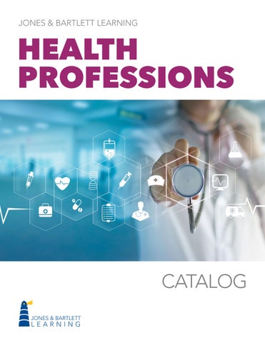 Health Professions Catalog by Jones & Bartlett Learning - Issuu