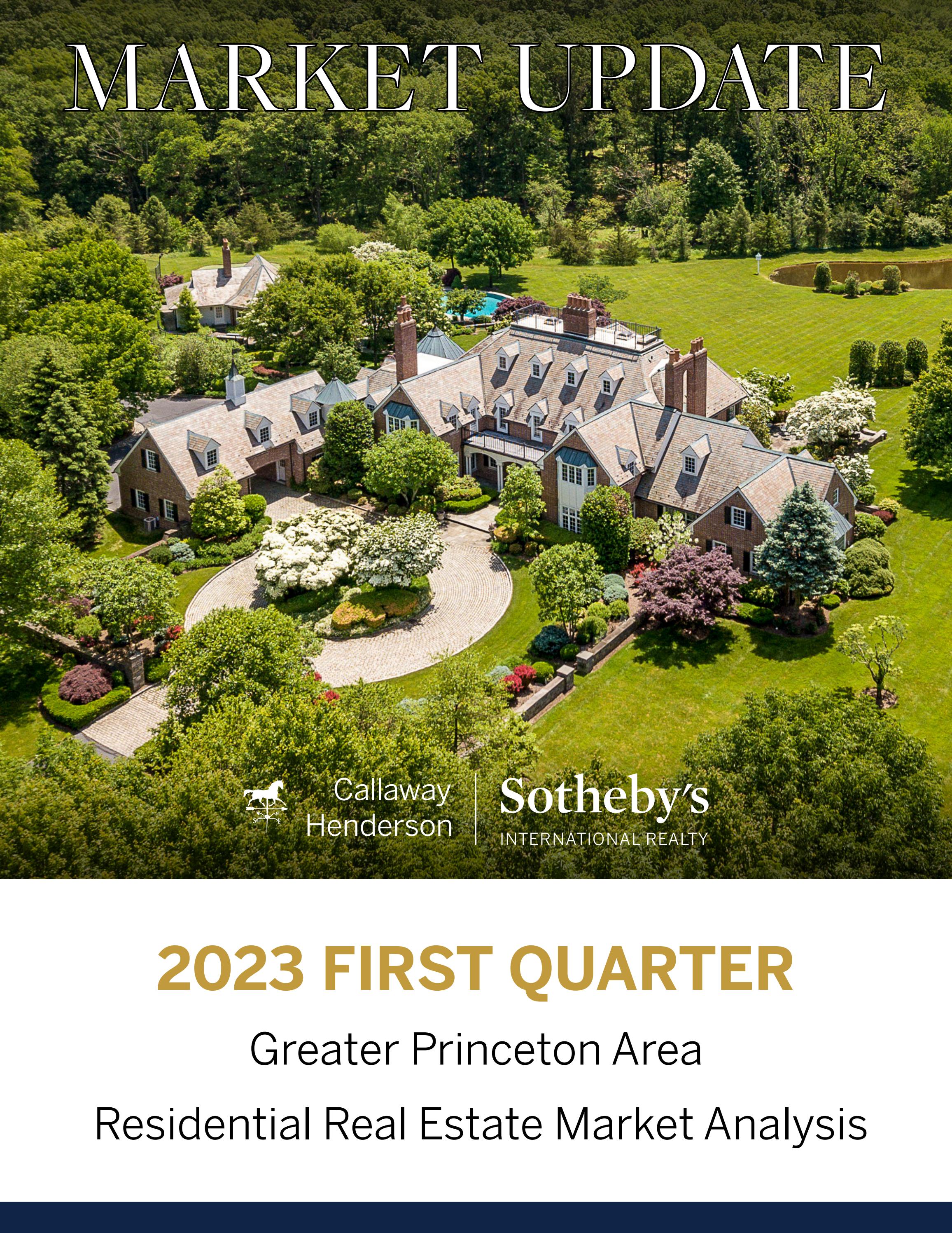 Q1 2023 Greater Princeton Area Real Estate Market Update by Callaway