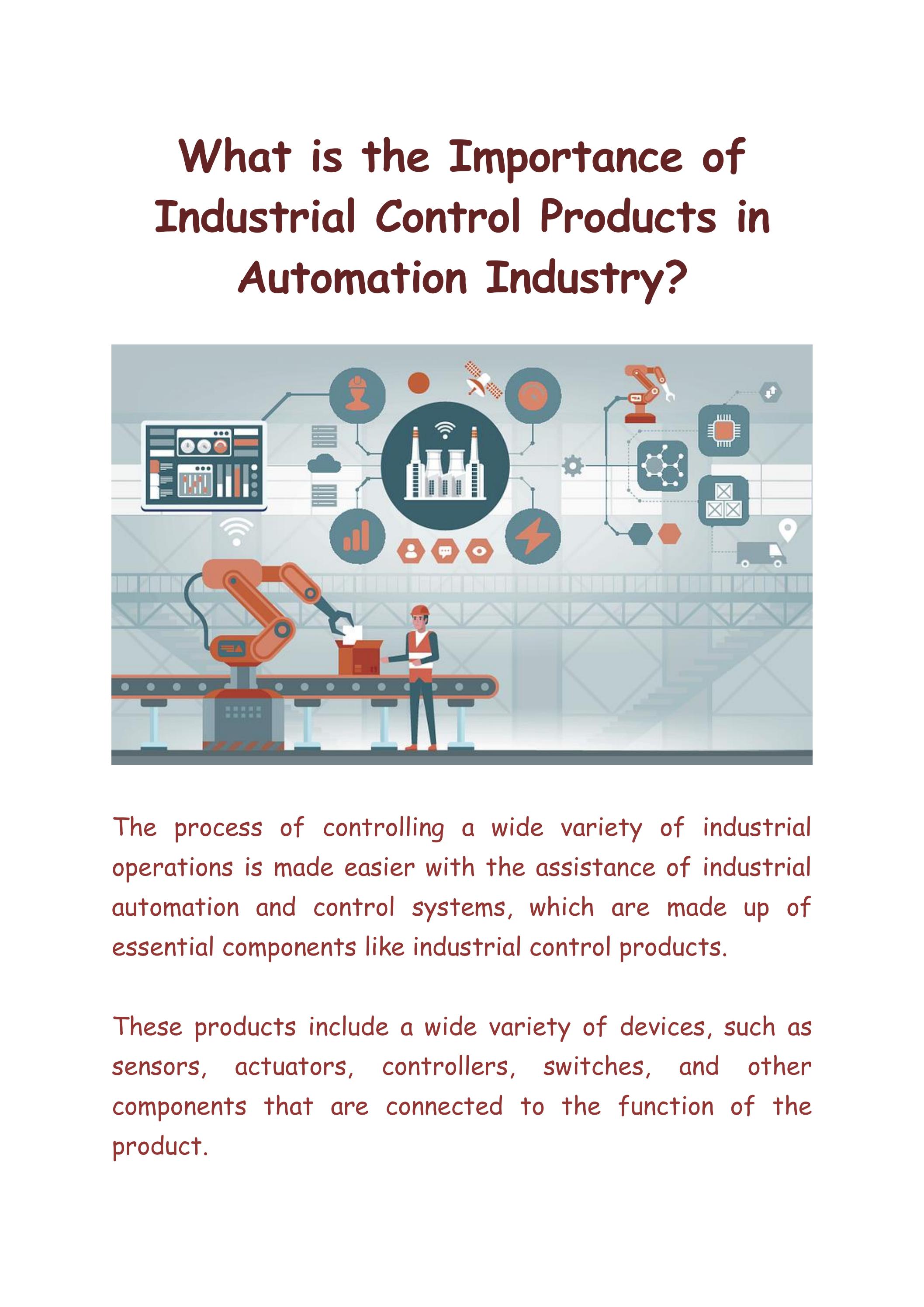 What is the Importance of Industrial Control Products in Automation Industry? by