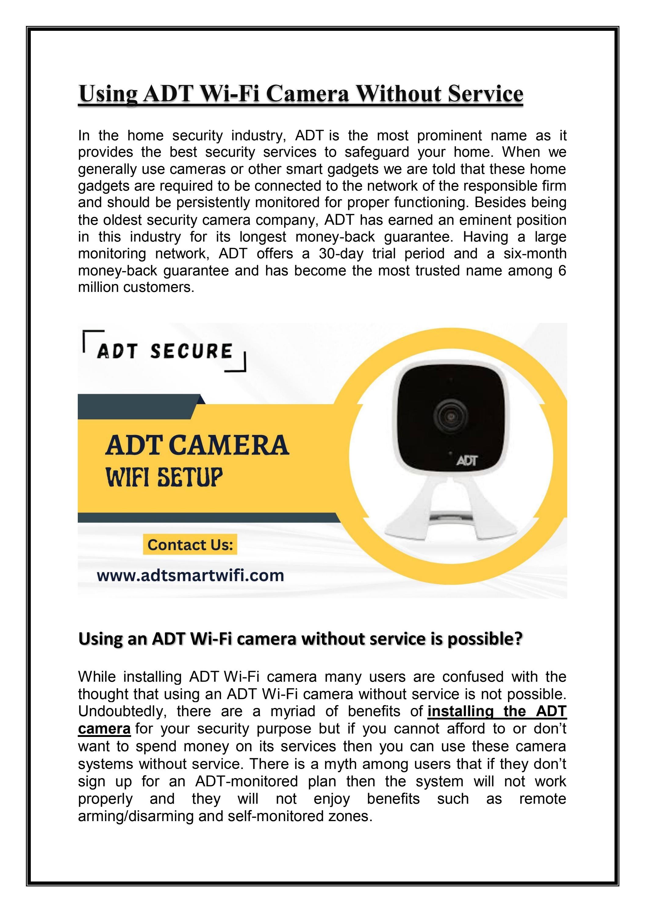 Using ADT WiFi camera without service by Sanjay Dhiman Issuu