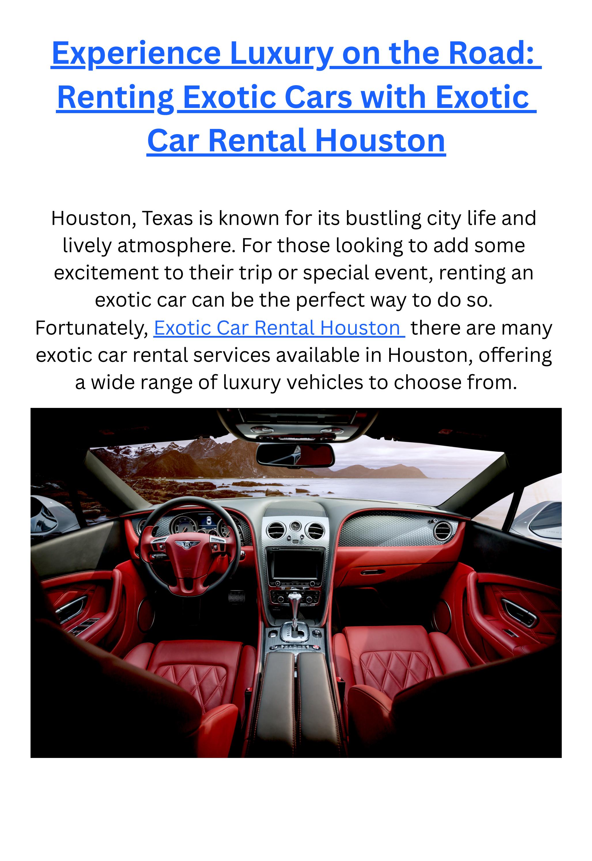 Exotic Car Rental Houston by Htown Exotics Issuu