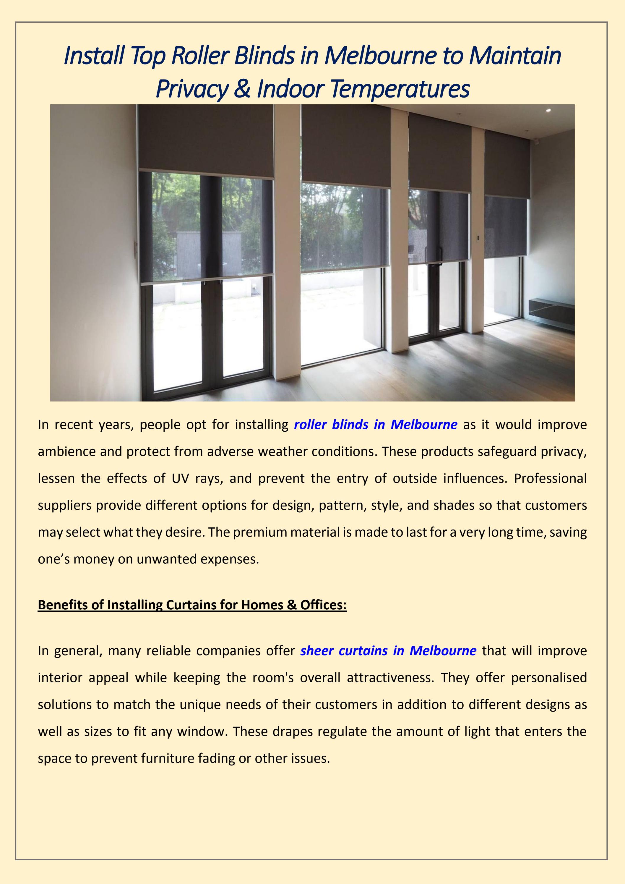 Install Top Roller Blinds in Melbourne to Maintain Privacy & Indoor