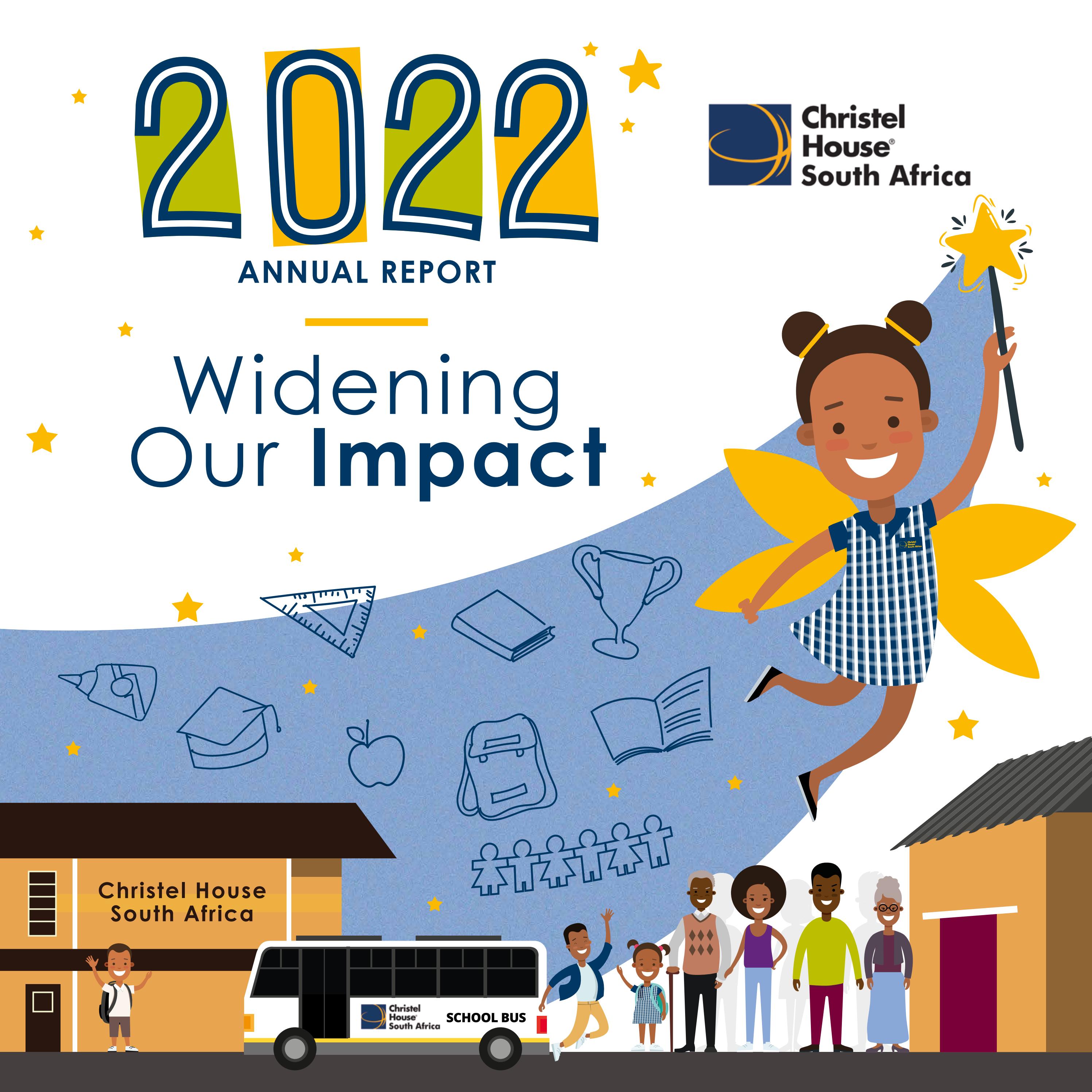Christel House South Africa - 2022 Annual Report by sa.christelhouse ...