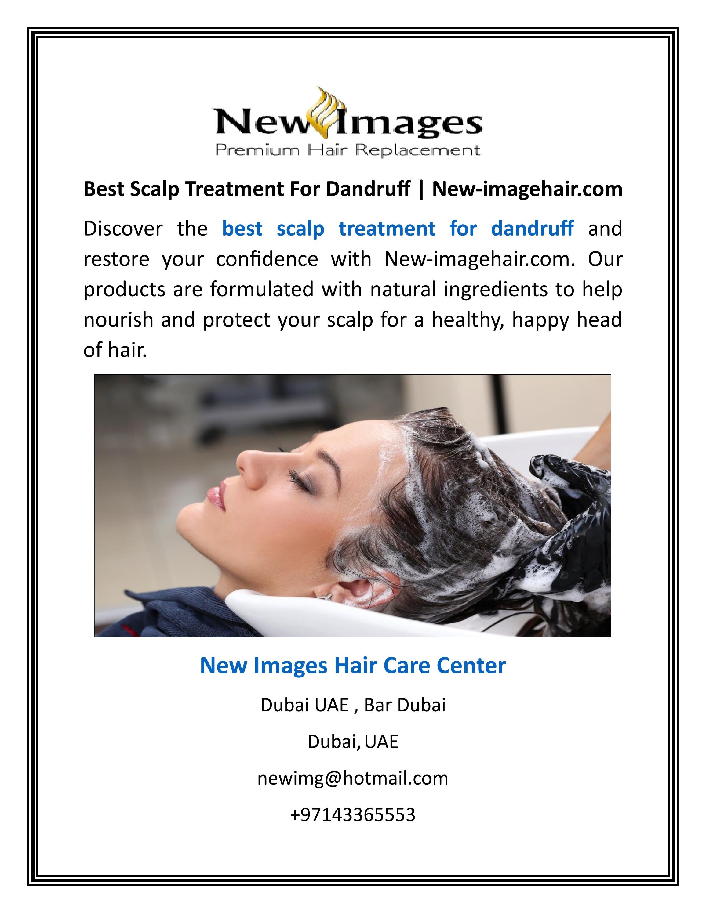 Best Scalp Treatment For Dandruff by New image hair