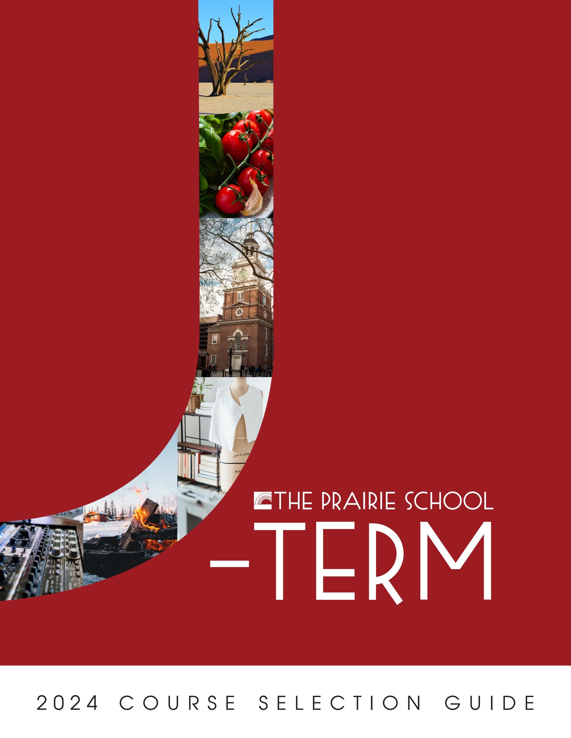 The Prairie School 2024 JTerm Course Selection Guide by