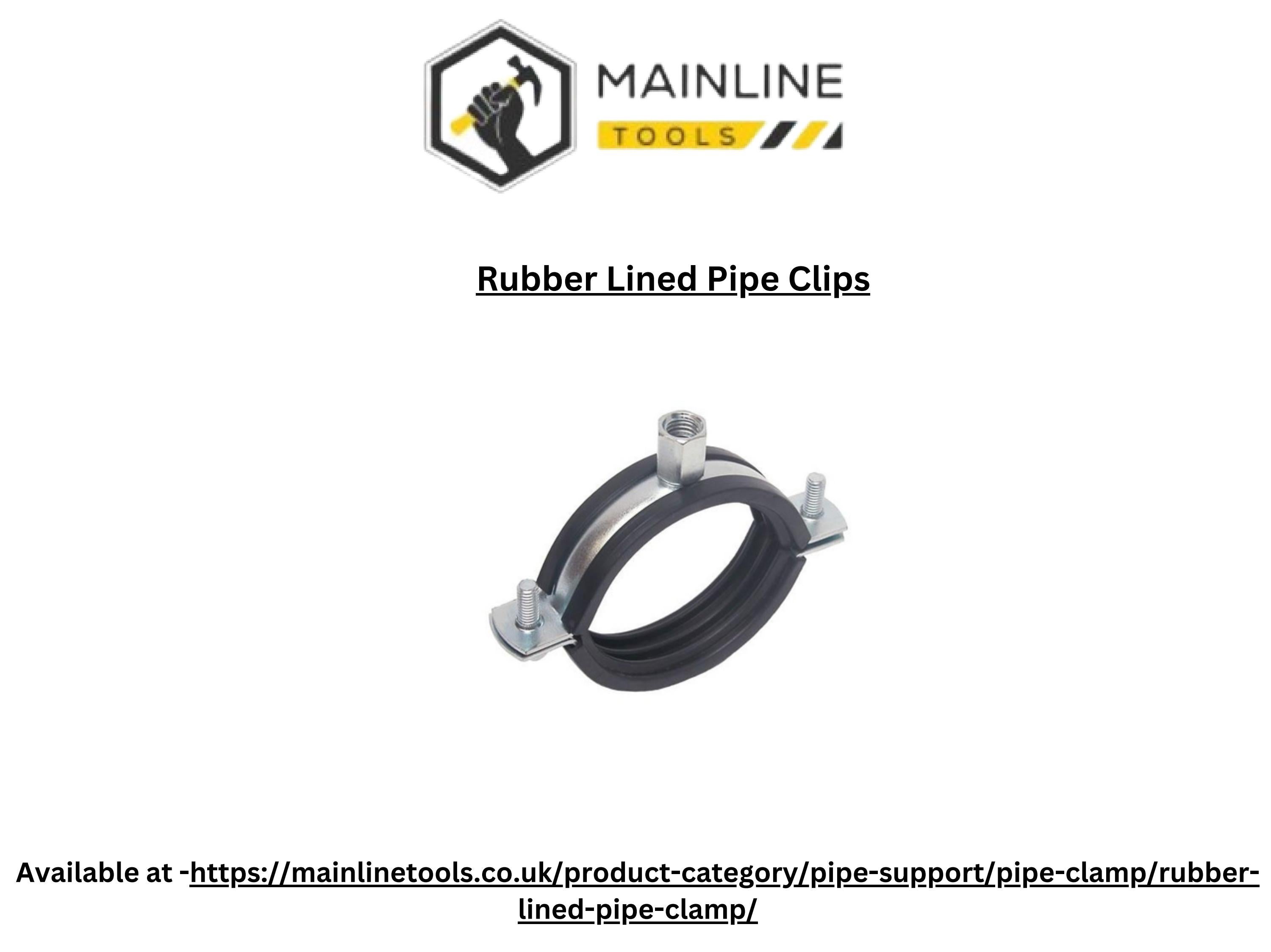 Buy Rubber Lined Pipe Clips in UK by Issuu