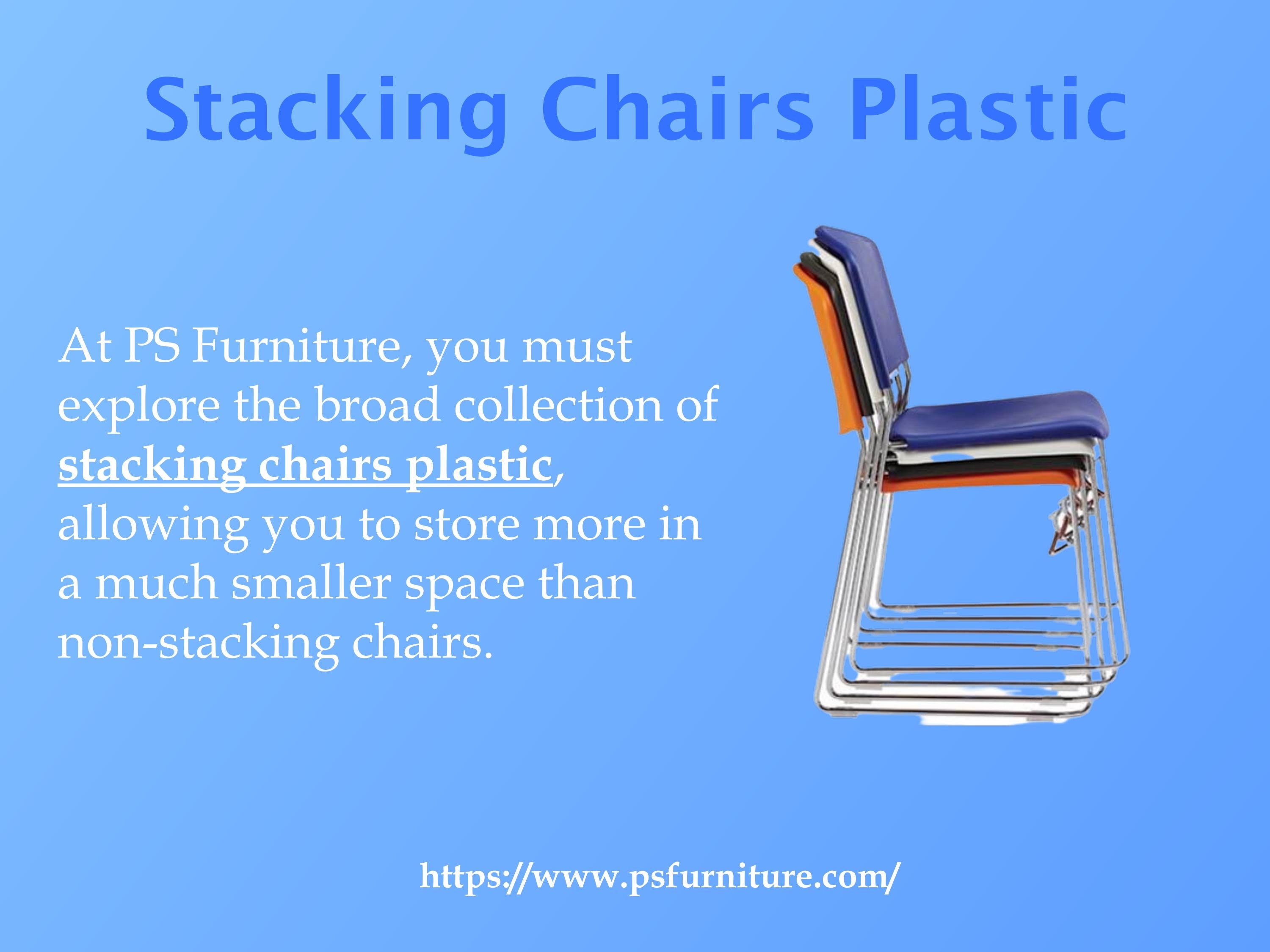 Stacking Chairs Plastic by PS Furniture Issuu