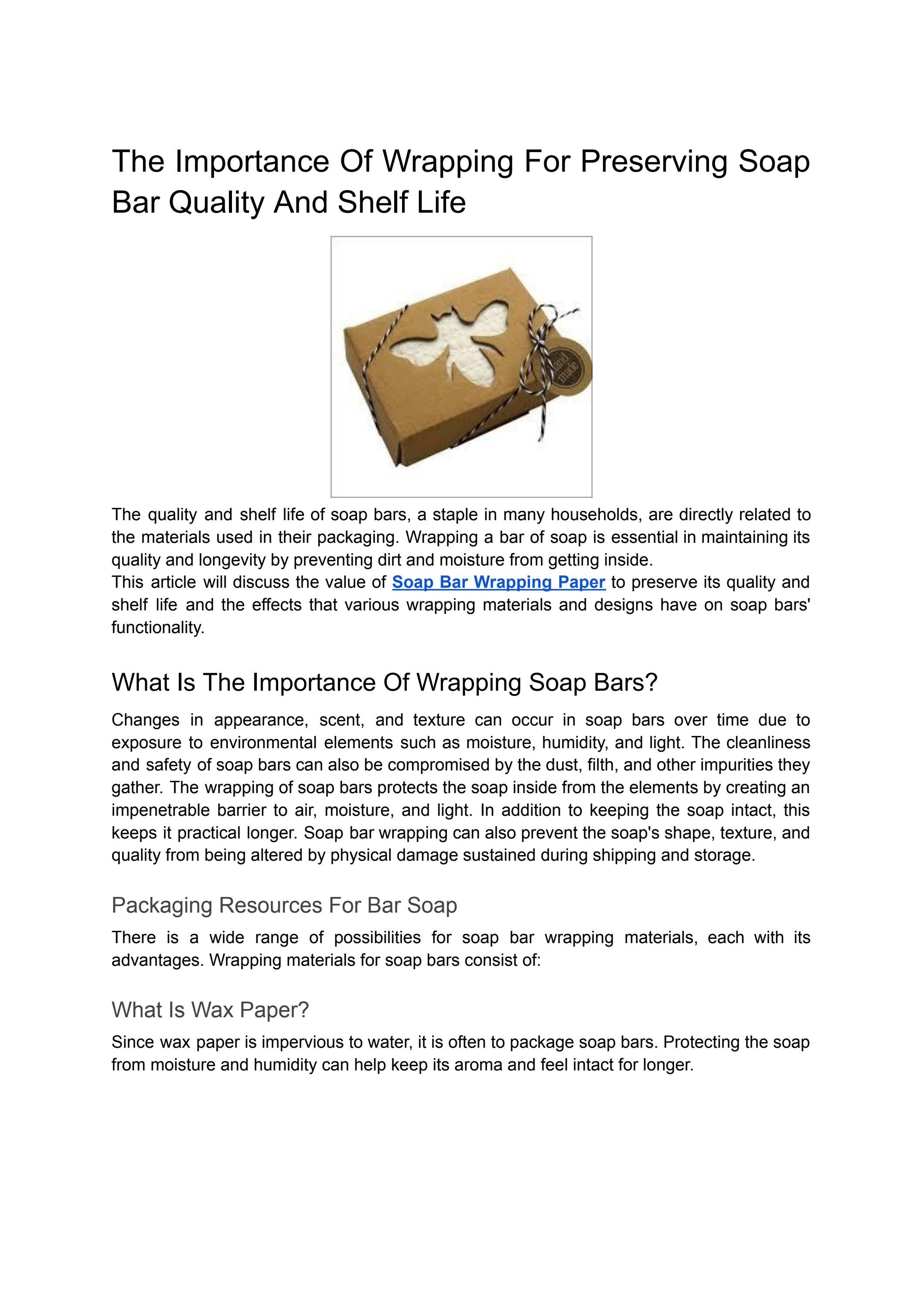 The Importance Of Wrapping For Preserving Soap Bar Quality And Shelf