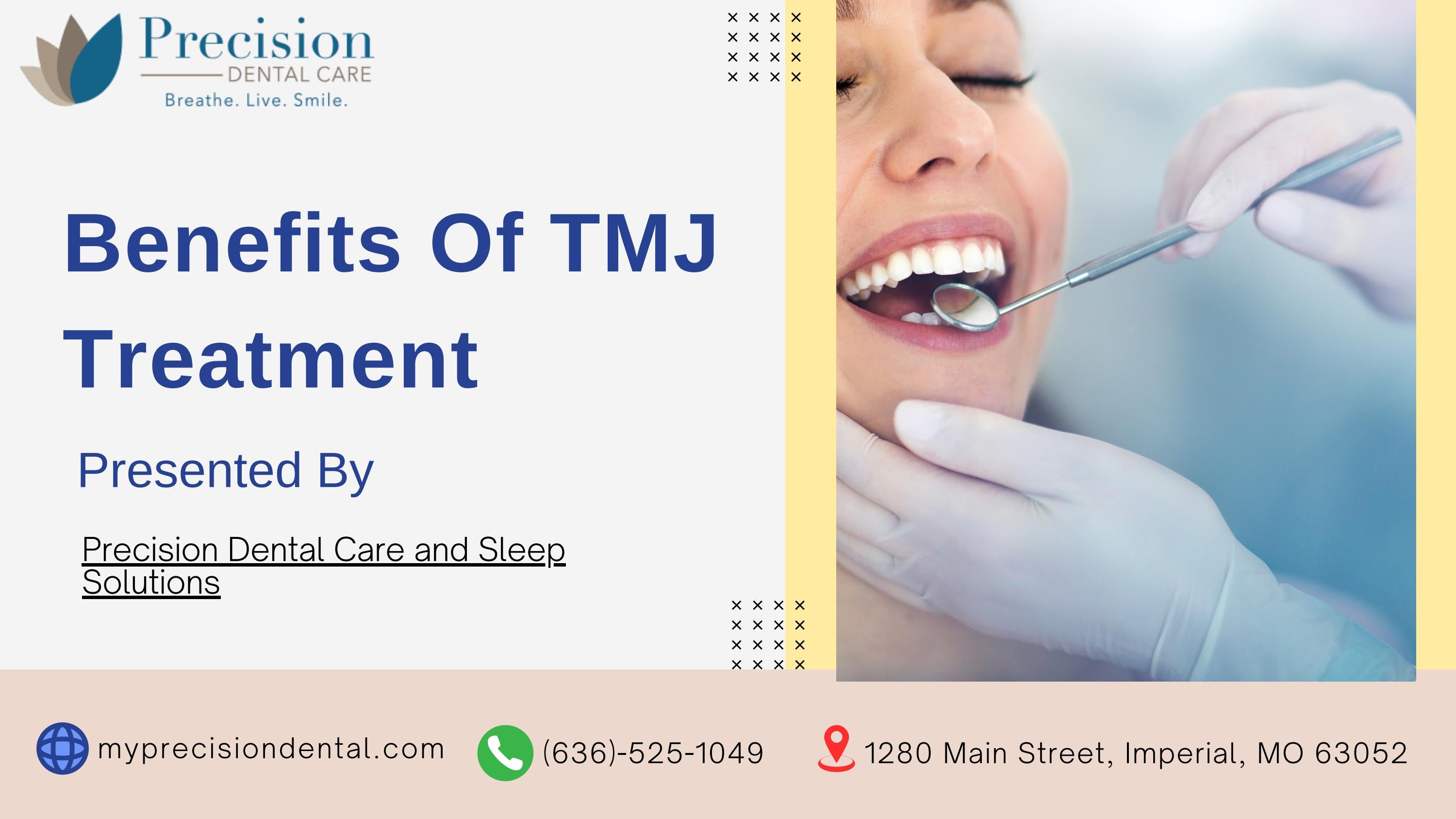 Benefits Of TMJ TreatmentPrecision Dental Care by Precision Dental
