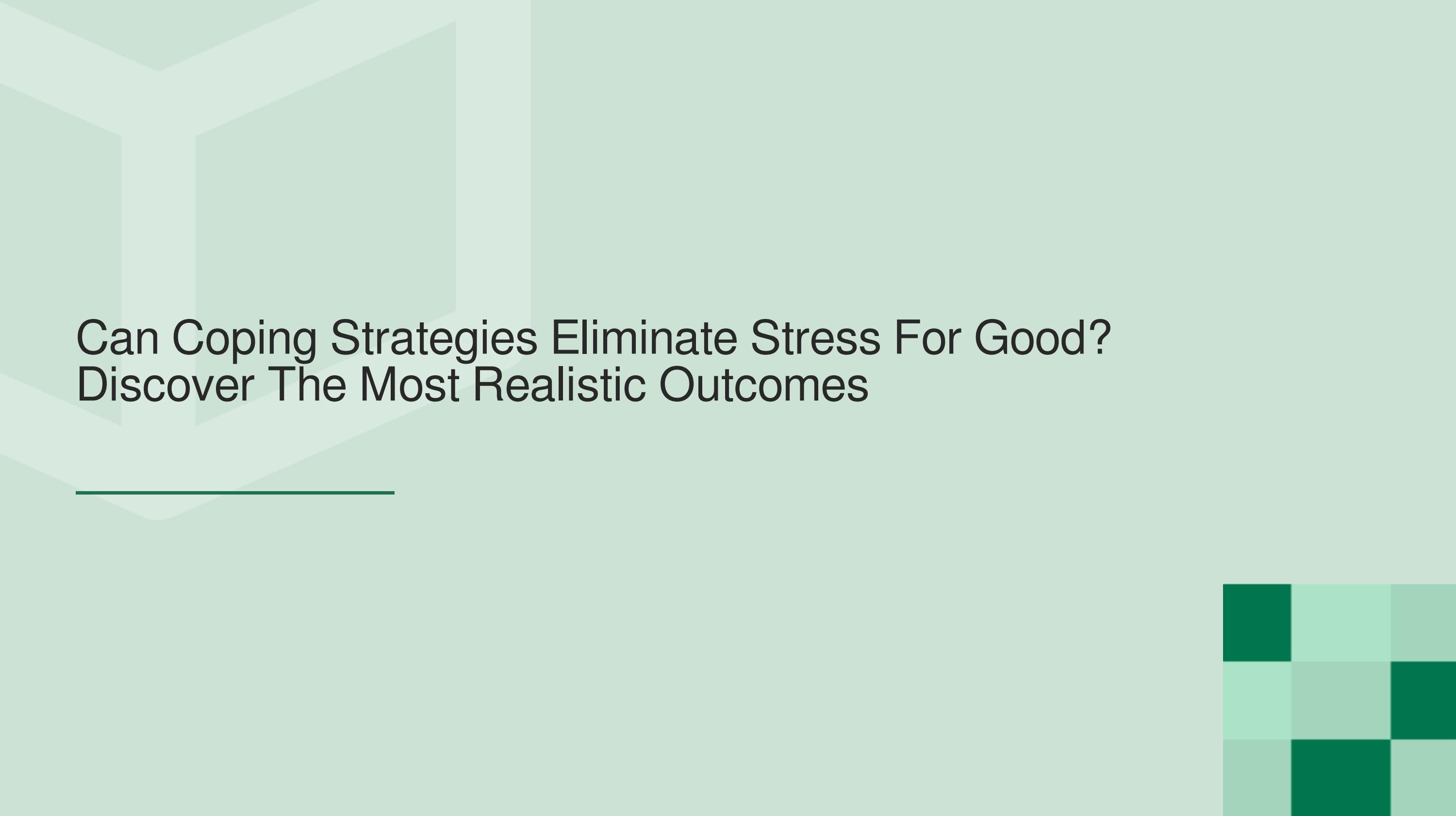Can Coping Strategies Eliminate Stress For Good? Discover The Most ...