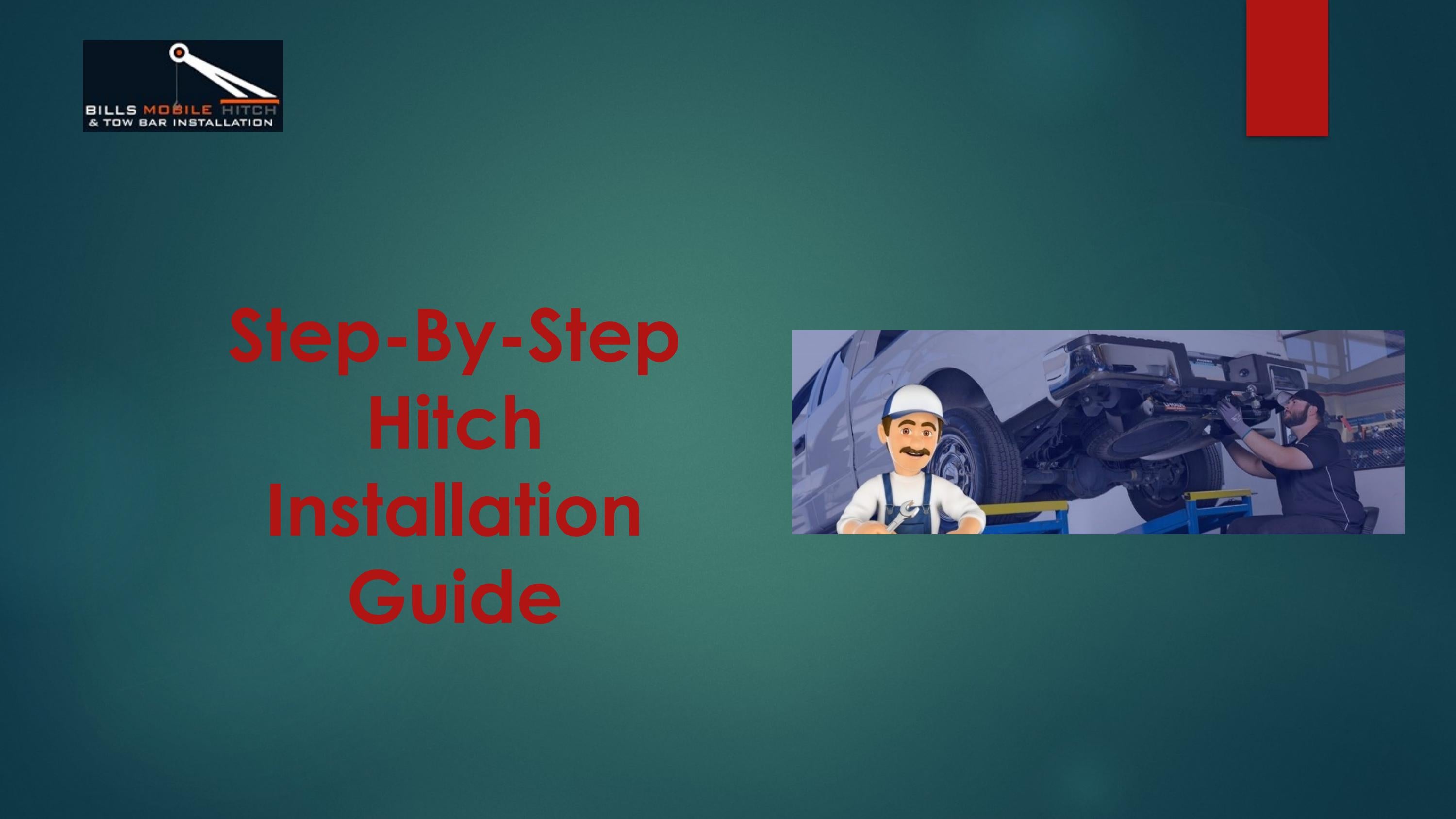 StepByStep Hitch Installation Guide by Tow Bar Installation Issuu