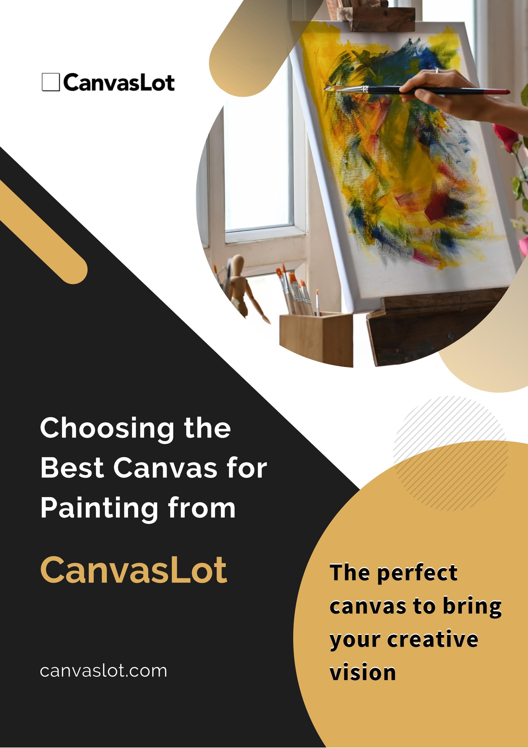 Choosing the Best Canvas for Painting from CavnasLot by Coby Kane Issuu