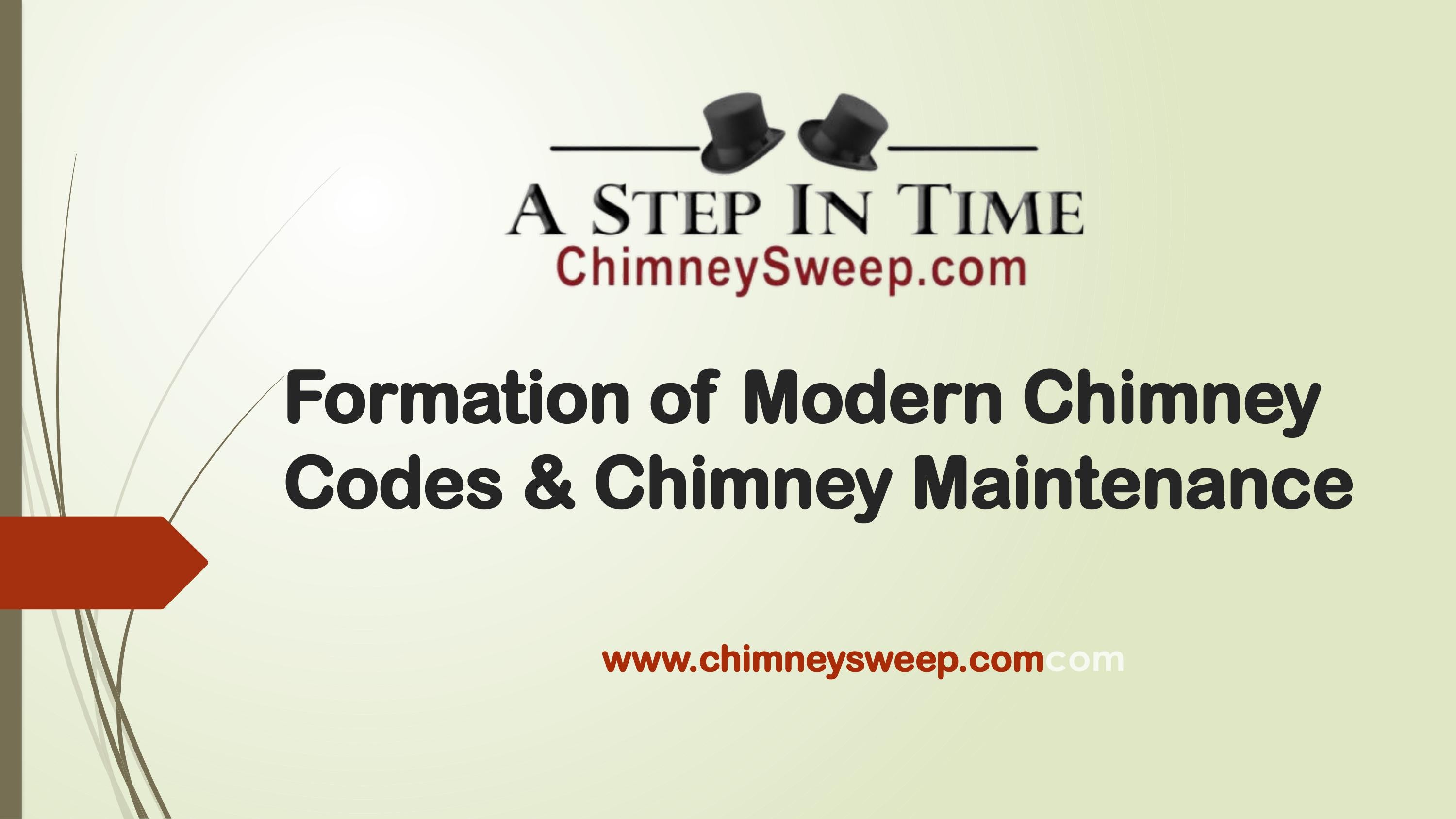Formation of Modern Chimney Codes & Chimney Maintenance A Step in
