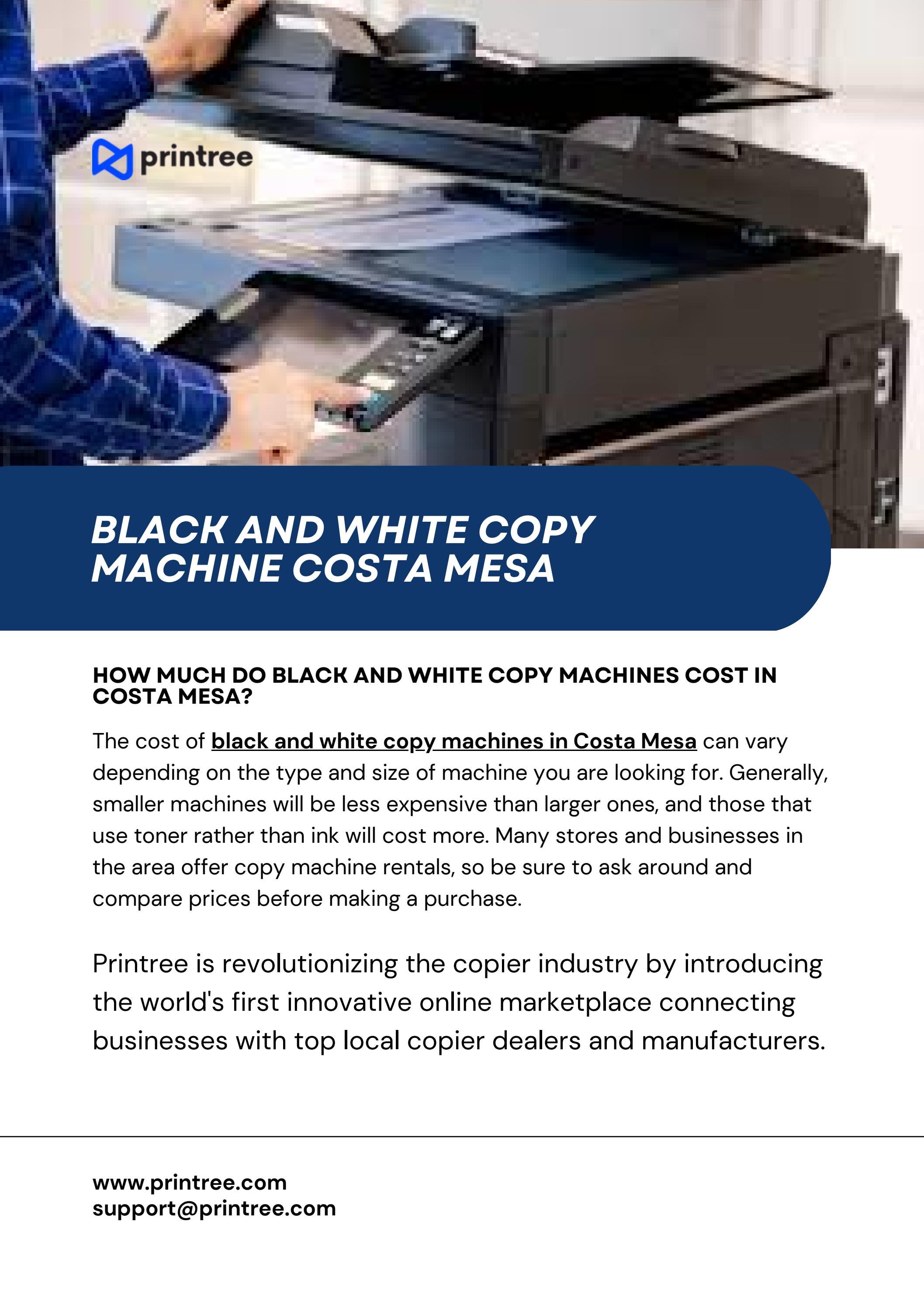 Black and White Copy Machine Costa Mesa Printree by Printree Issuu
