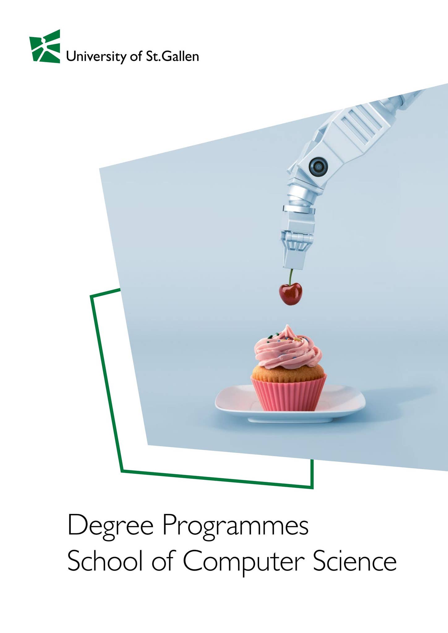 Degree Programmes School of Computer Science by Universität St.Gallen ...