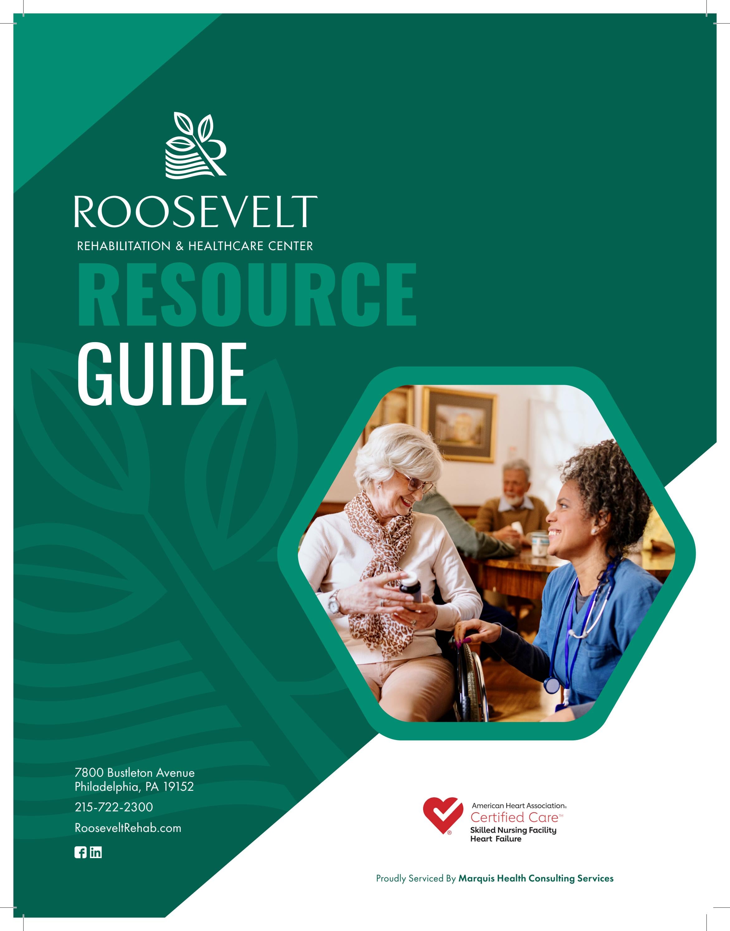 Roosevelt Rehabilitation & Healthcare Center Resource Guide by