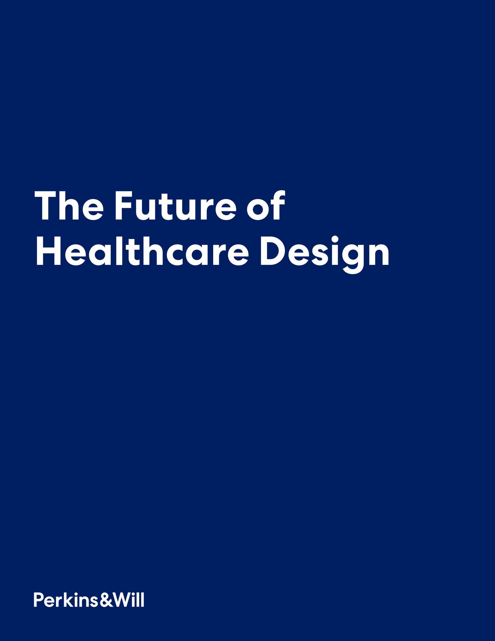 The Future of Healthcare Design by pw_marketing - Issuu