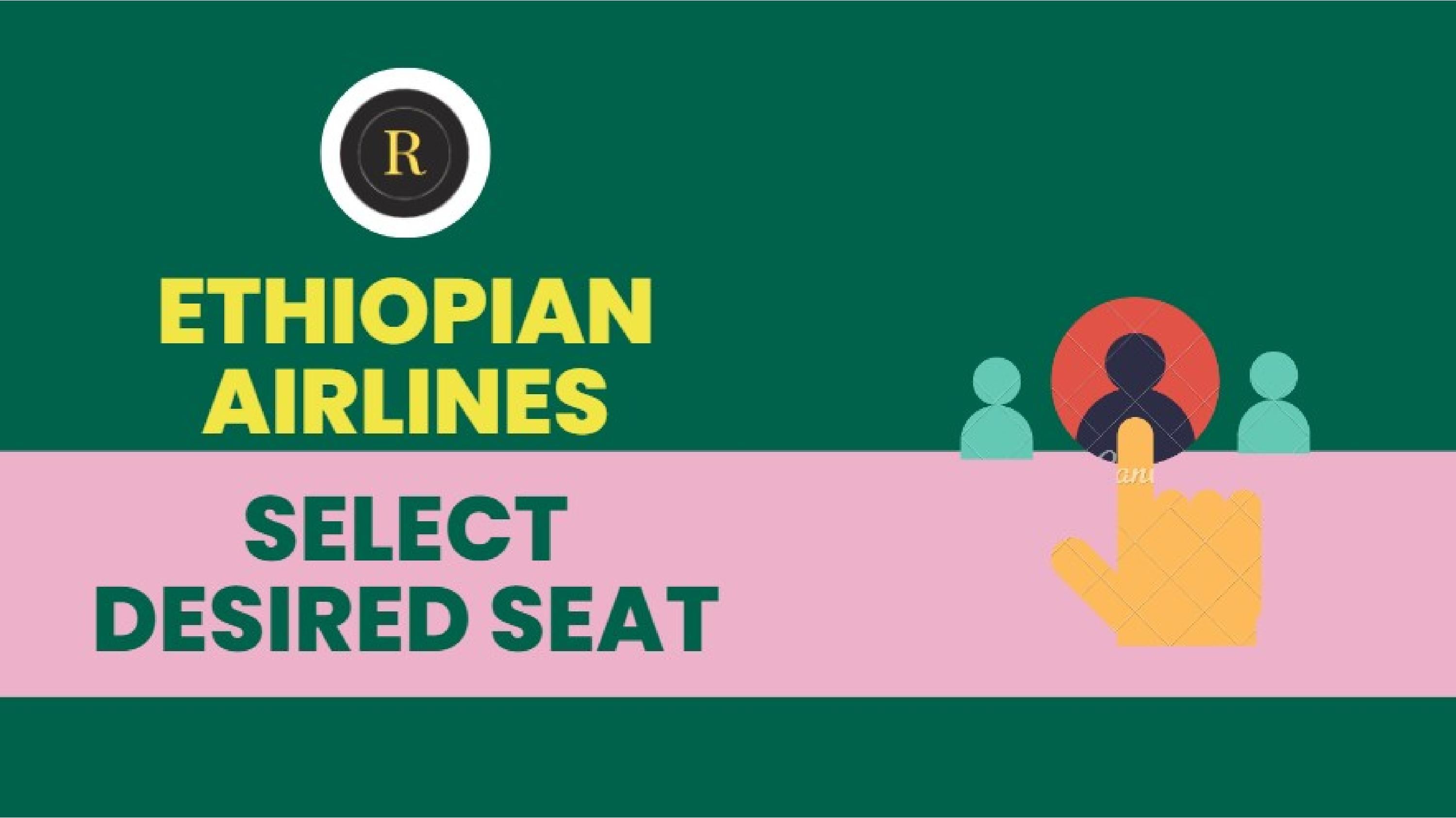 Ethiopian Airlines Seat Selection Policy by Reservationss Travel Issuu