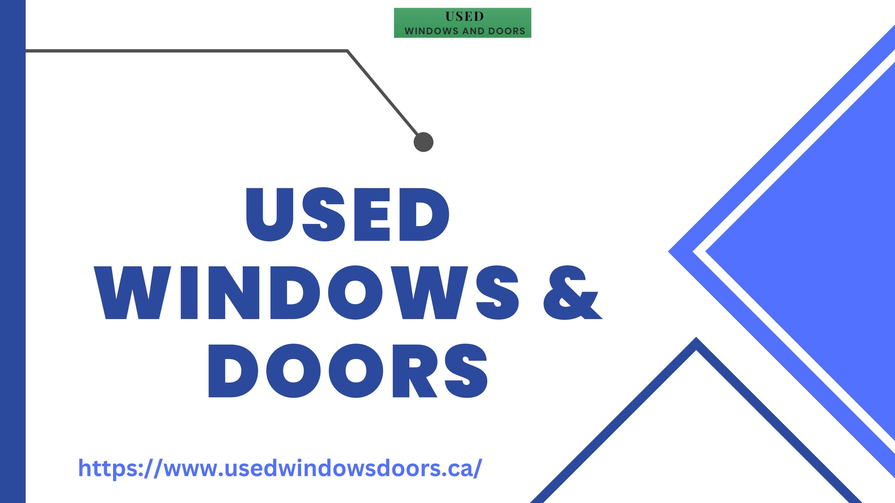 Used windows and doors by Used Windows & Doors Issuu