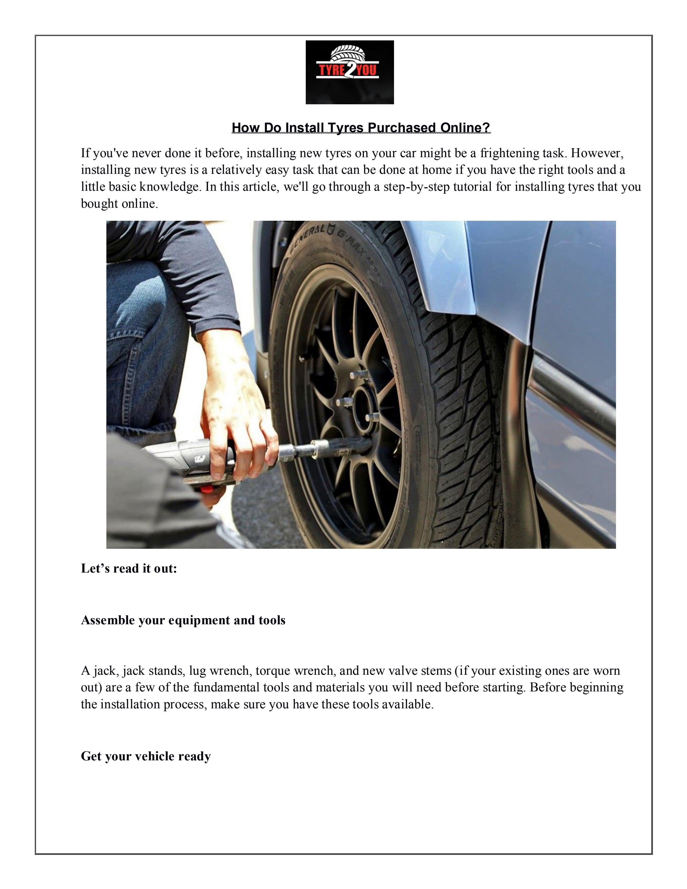 How Do Install Tyres Purchased Online? by tyre2you Issuu