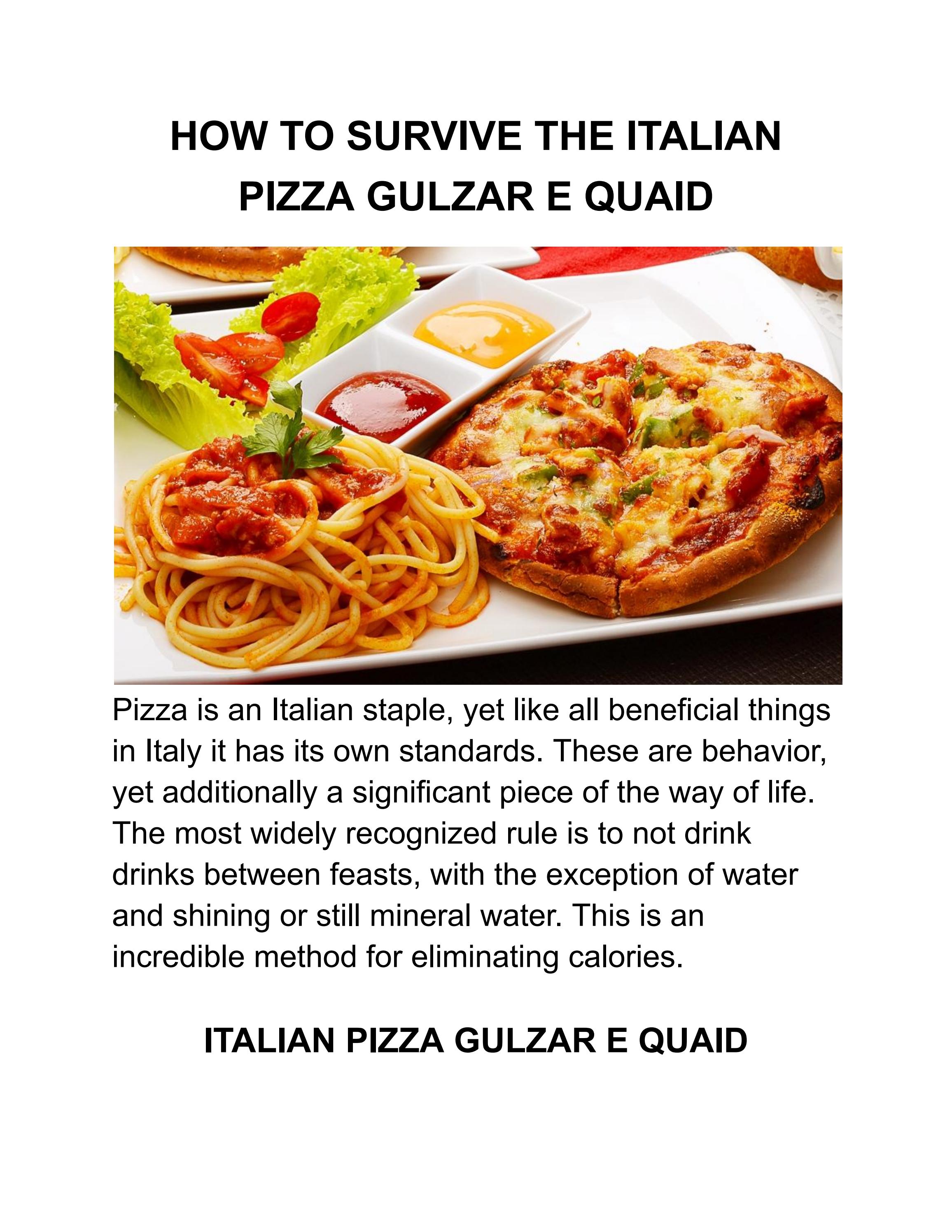 HOW TO SURVIVE THE ITALIAN PIZZA GULZAR E QUAID by Crispy Crust Issuu