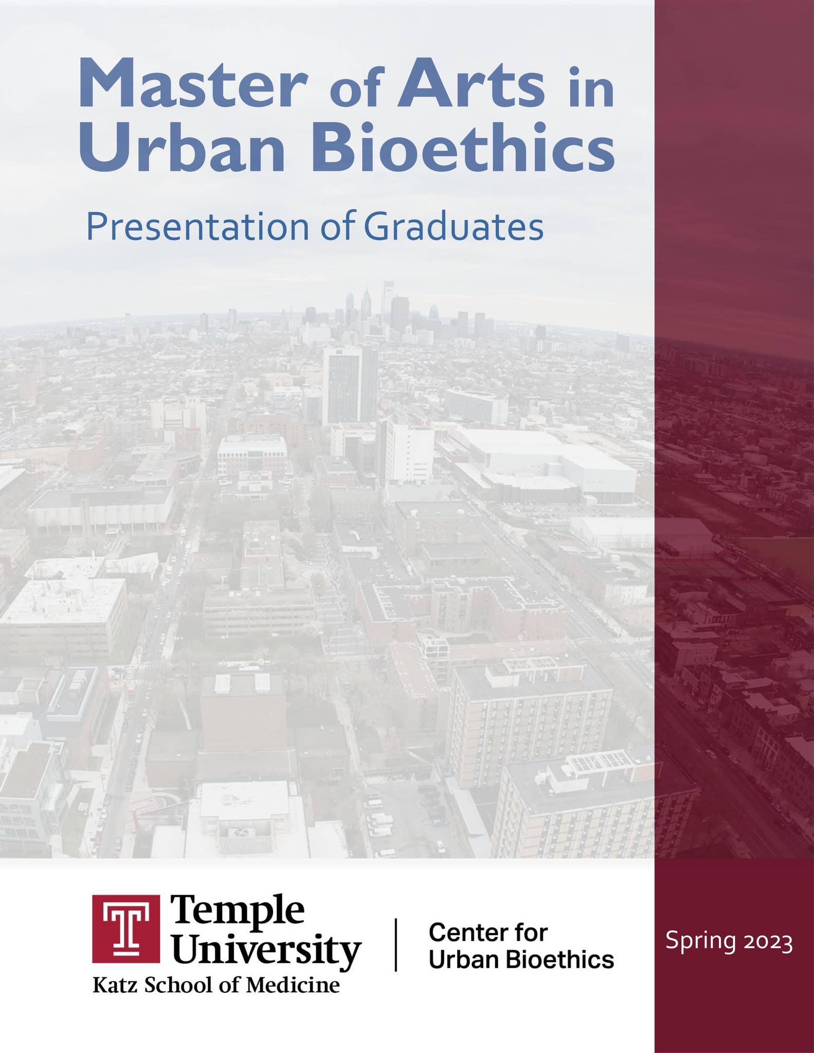 Master of Arts in Urban Bioethics Spring 2023 Presentation of Graduates ...