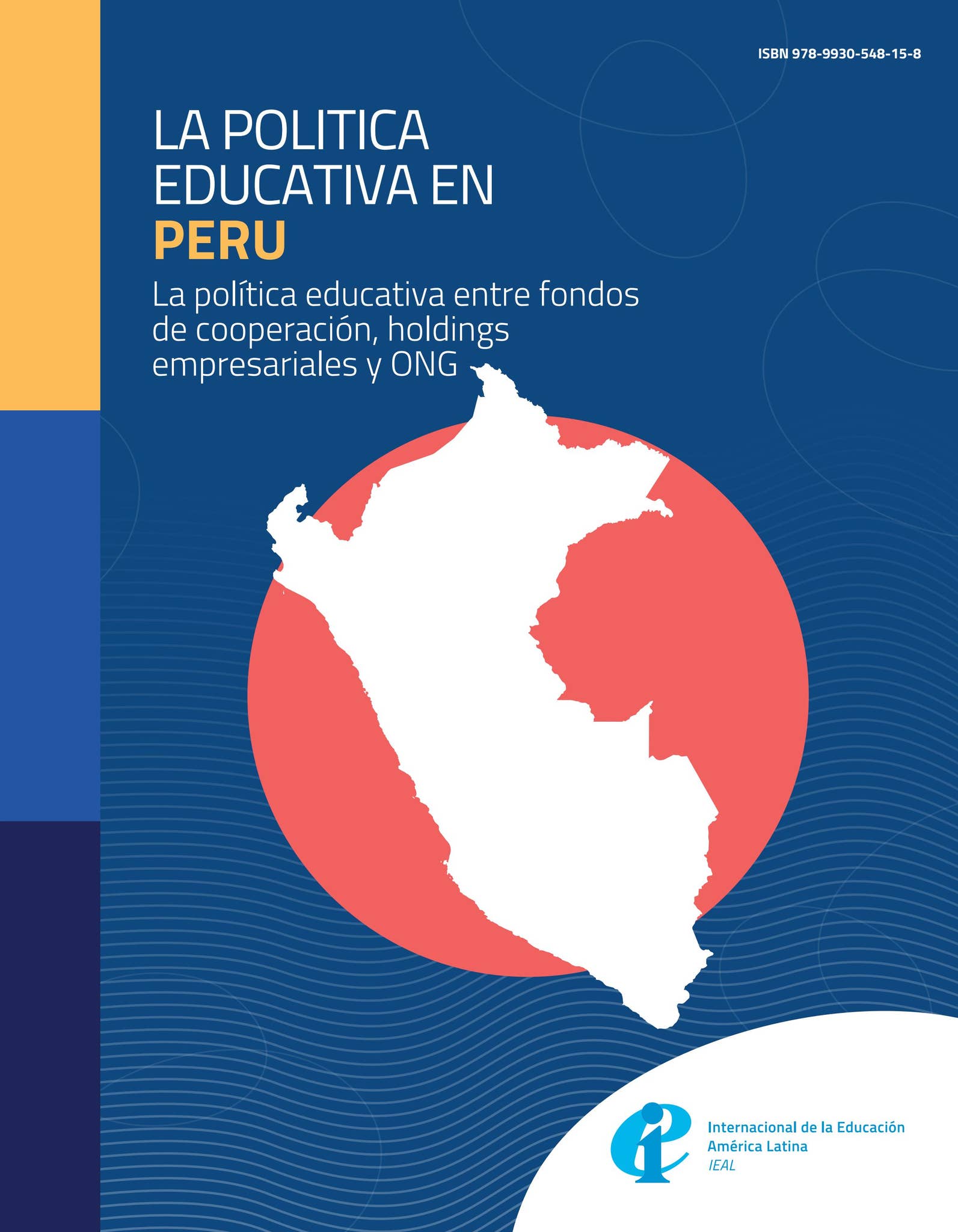 Perú: La política educativa entre fondos de cooperación, holdings  empresariales y ONG by Education International - Issuu, image size:1593x2048