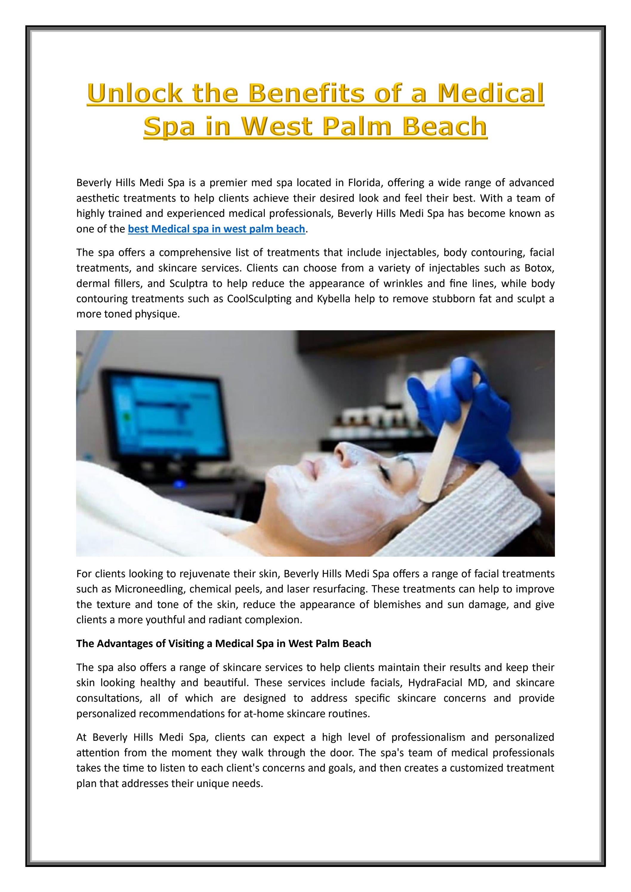 Unlock the Benefits of a Medical Spa in West Palm Beach by Beverly Hills Medi Spa Issuu