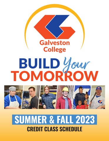 Galveston College 2023 Summer & Fall Credit Schedule by Galveston College - Issuu