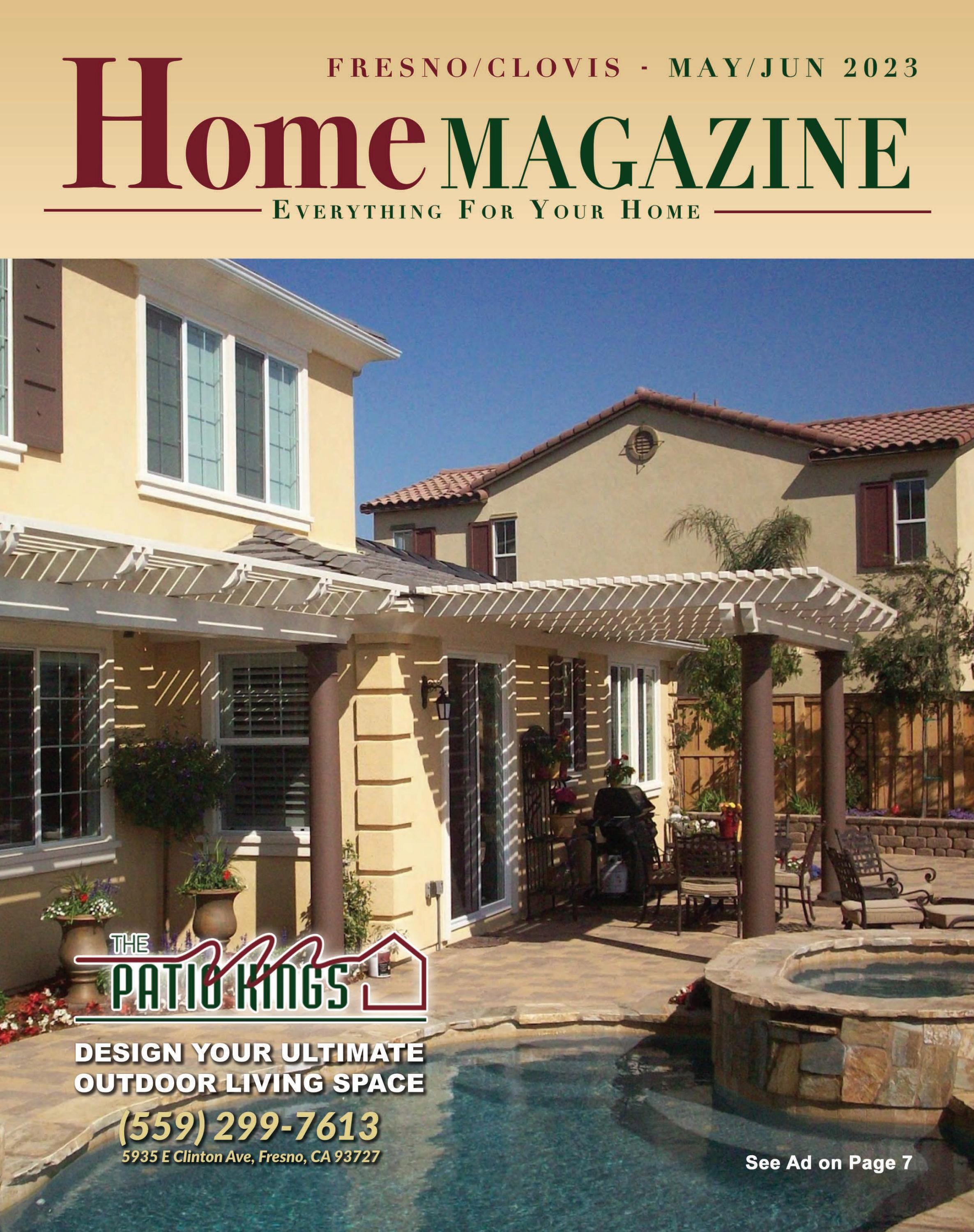 Fresno/Clovis Home Magazine May/June Edition by Bakersfield & Fresno