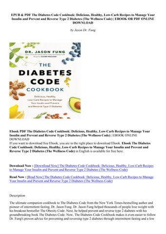 PDF] The Diabetes Code Cookbook: Delicious, Healthy, Low-Carb Recipes to  Manage Your Insulin and Pr by Molly_Lamb - Issuu