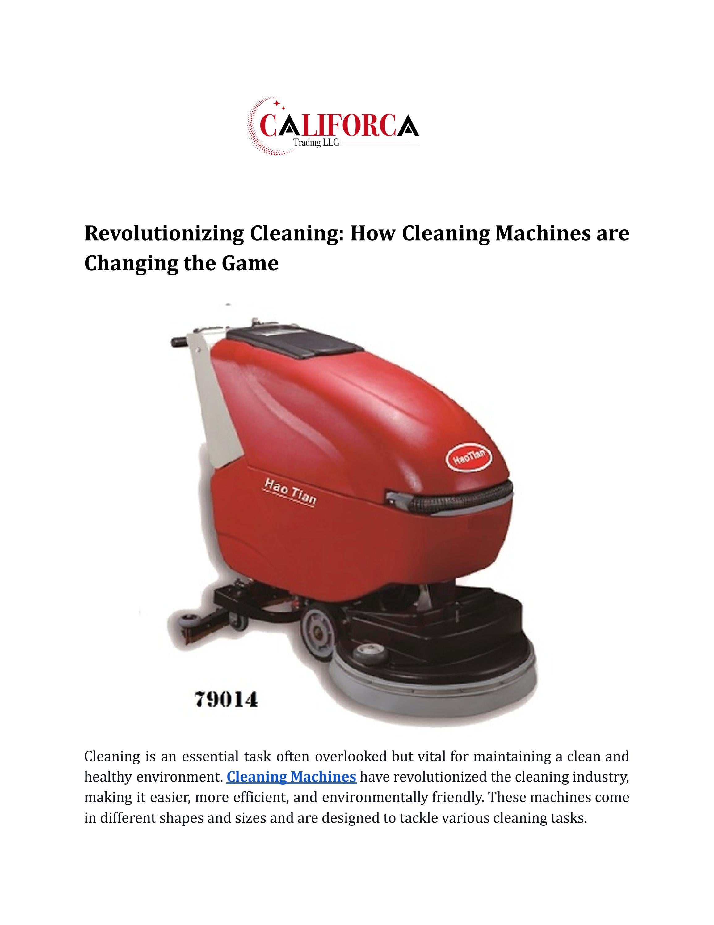 Revolutionizing Cleaning How Cleaning Machines are Changing the Game