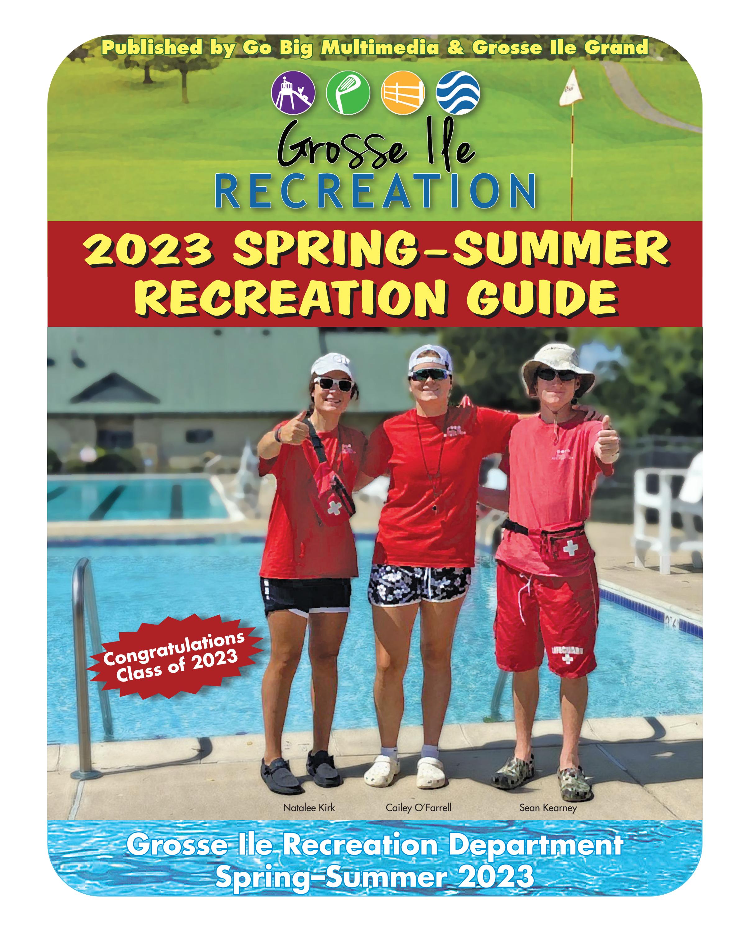 Grosse Ile 2023 SpringSummer Recreation Guide by GO BIG MULTIMEDIA