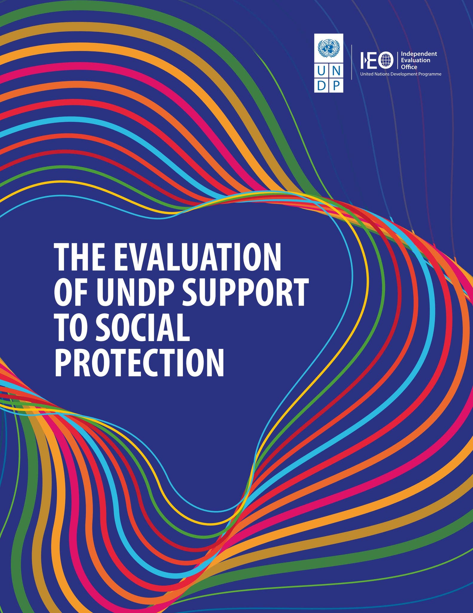 The Evaluation of UNDP Support to Social Protection by UNDP Independent ...