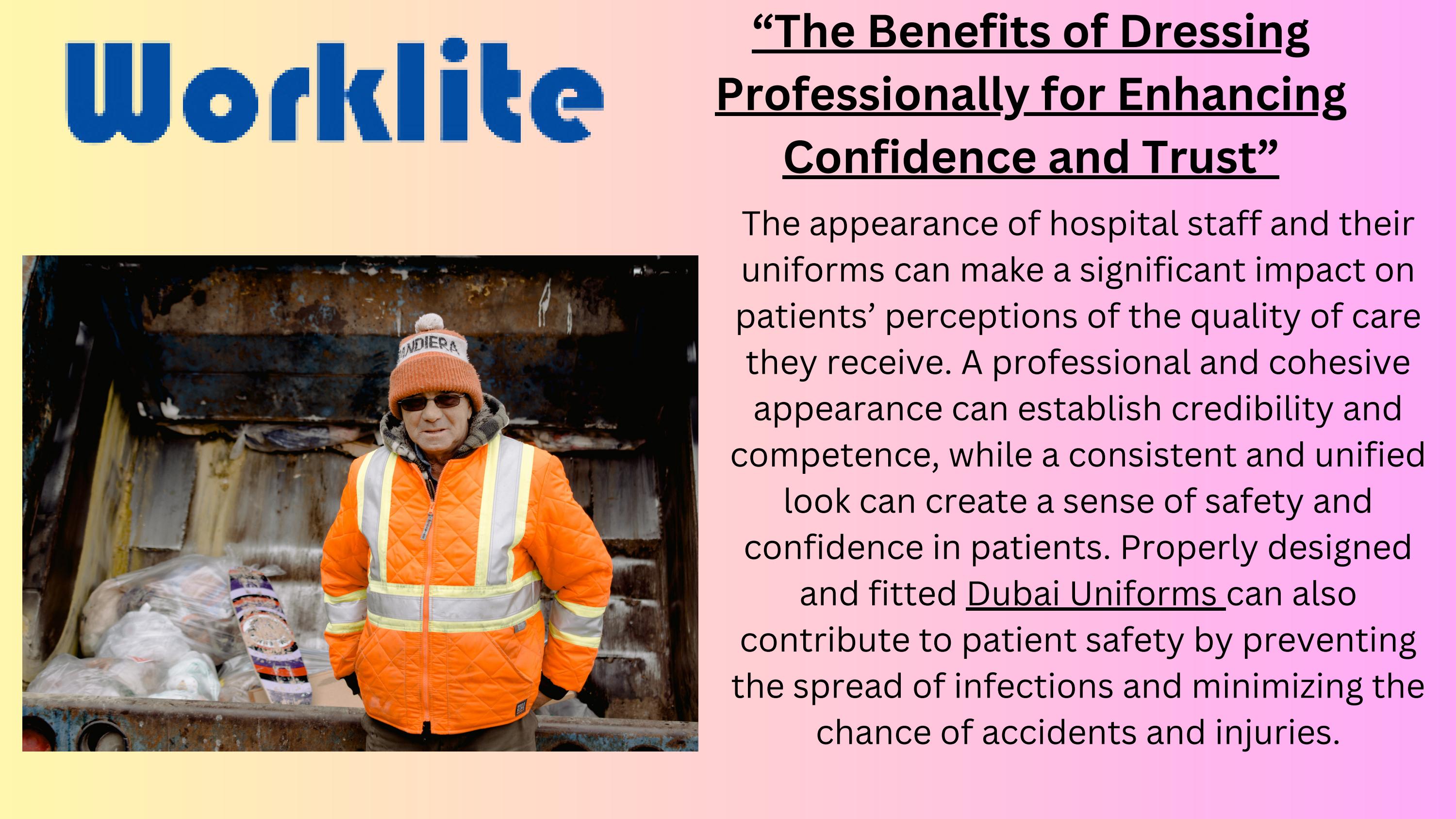 “The Benefits of Dressing Professionally for Enhancing Confidence and Trust” by Worklite