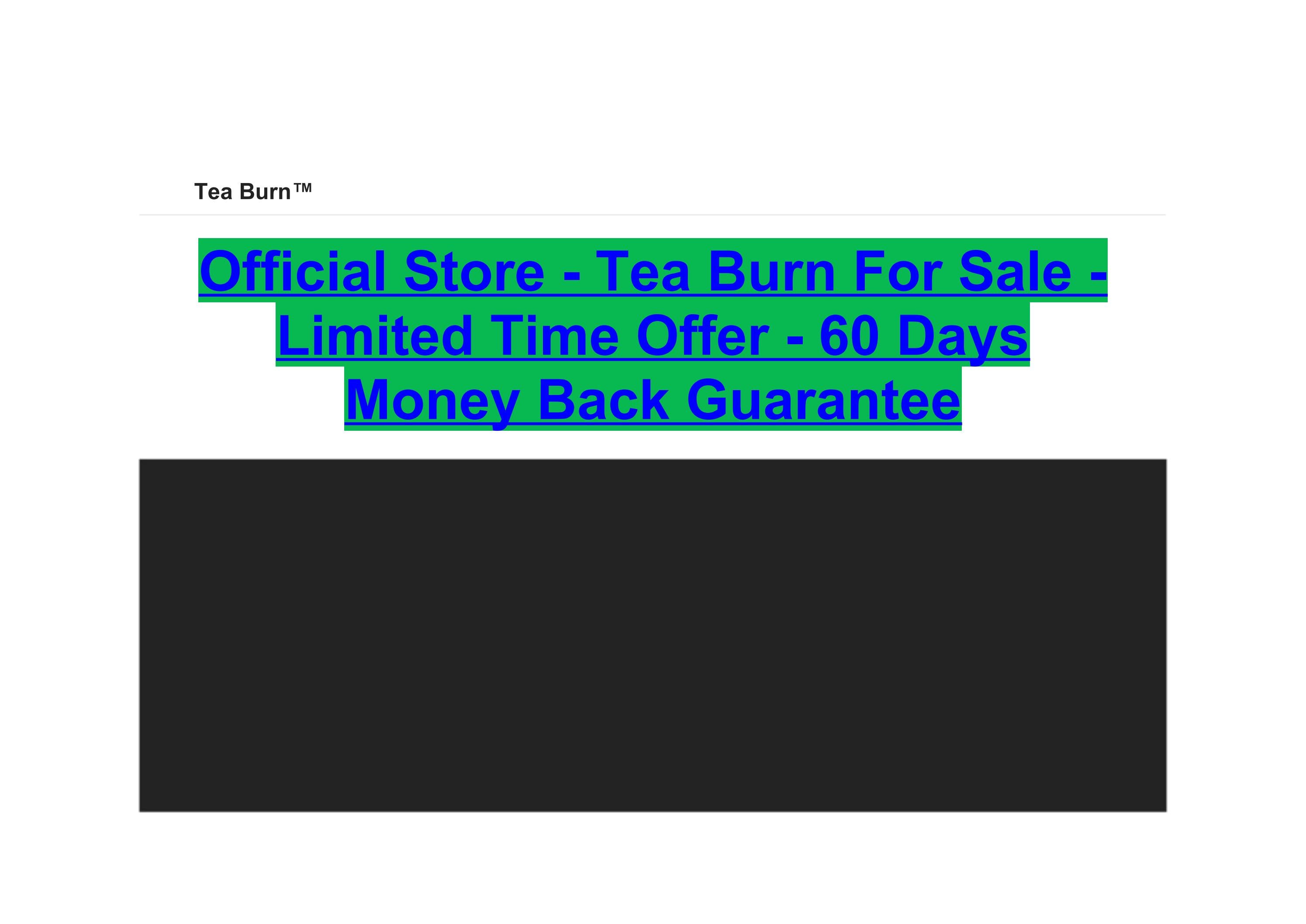 Tea Burn ® ((Official site)) Detox Tea 50 OFF Today by belivweb