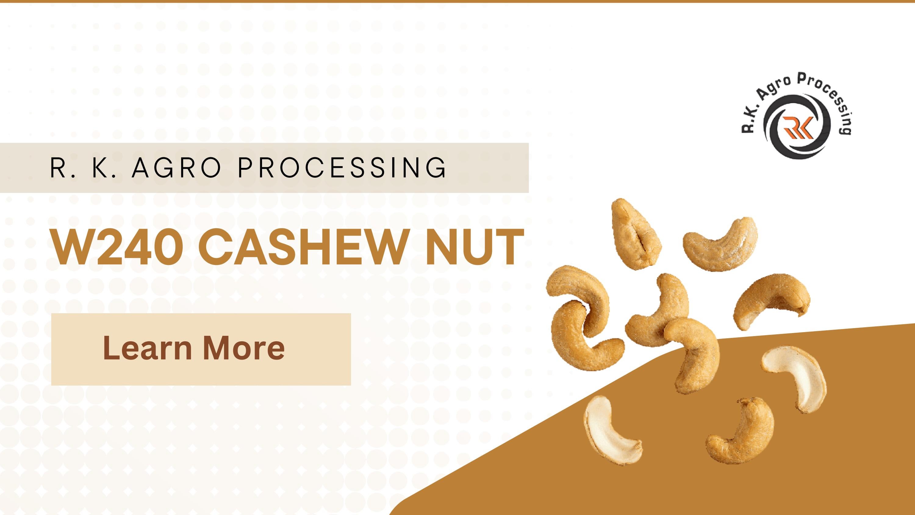 Well-known W240 Cashew Nut Suppliers in India by Cashew Manufacturers ...