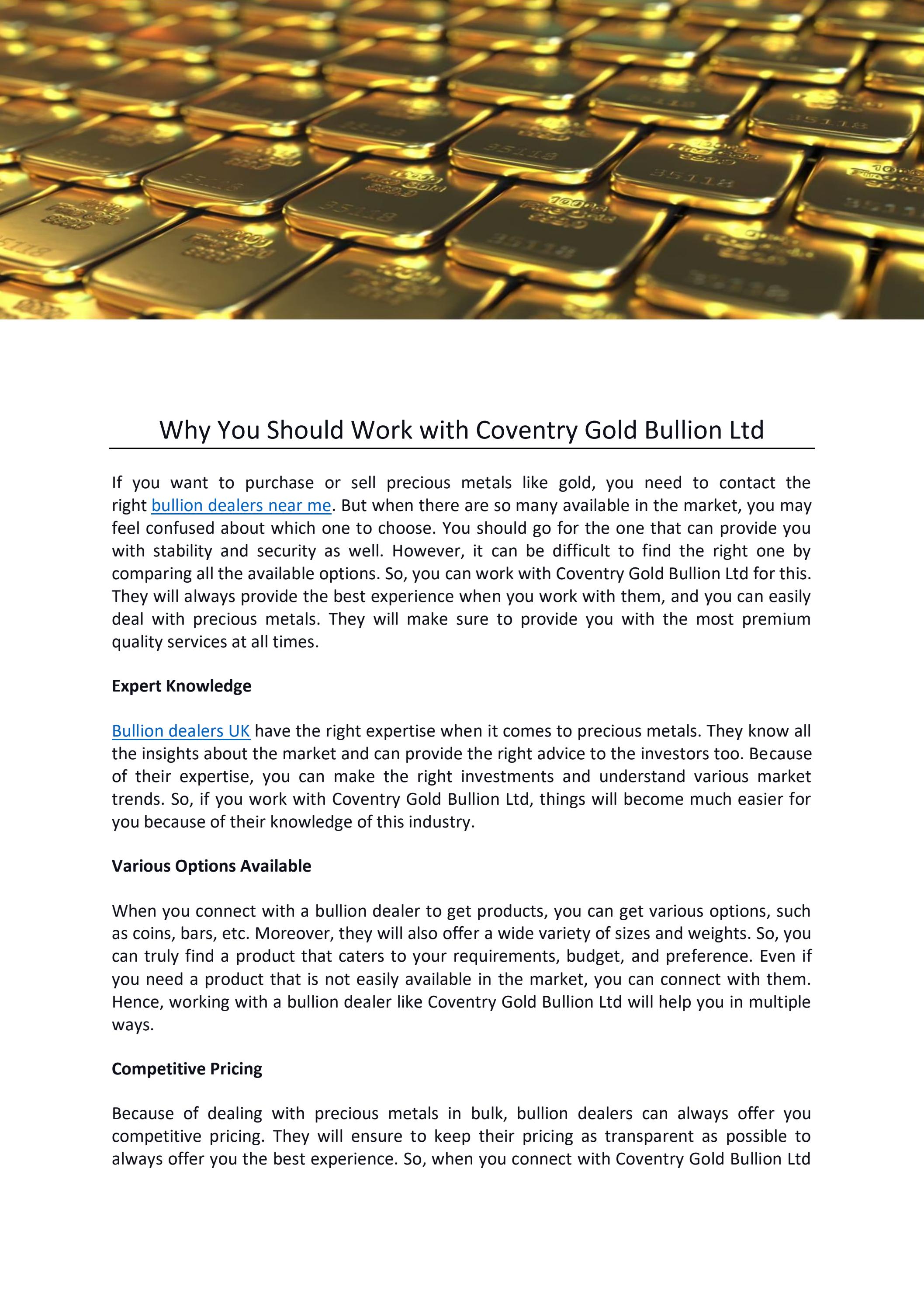 Why You Should Work with Coventry Gold Bullion Ltd by Coventry Gold