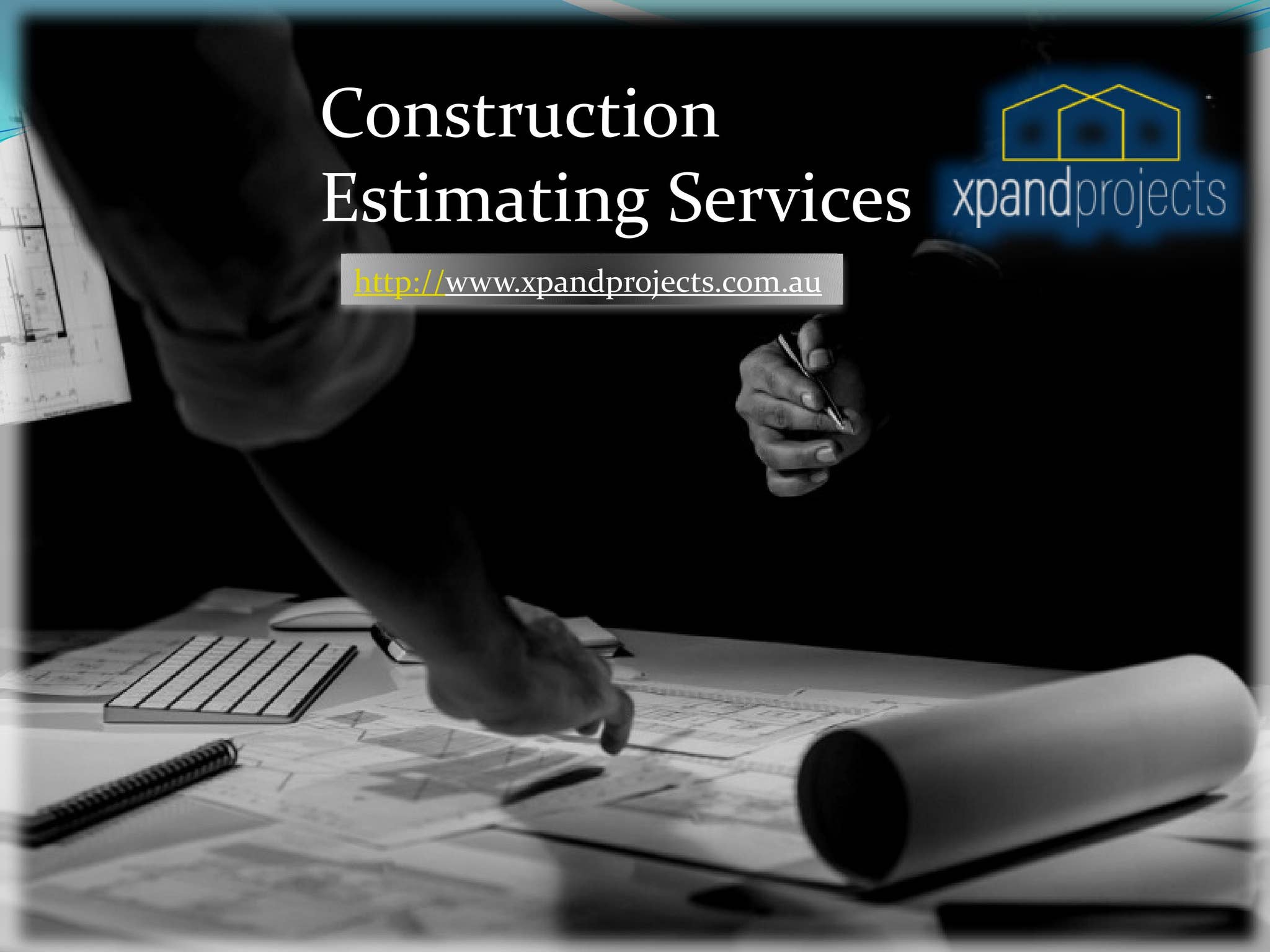 Construction Estimating Services - www.xpandprojects.com.au by Xpand ...