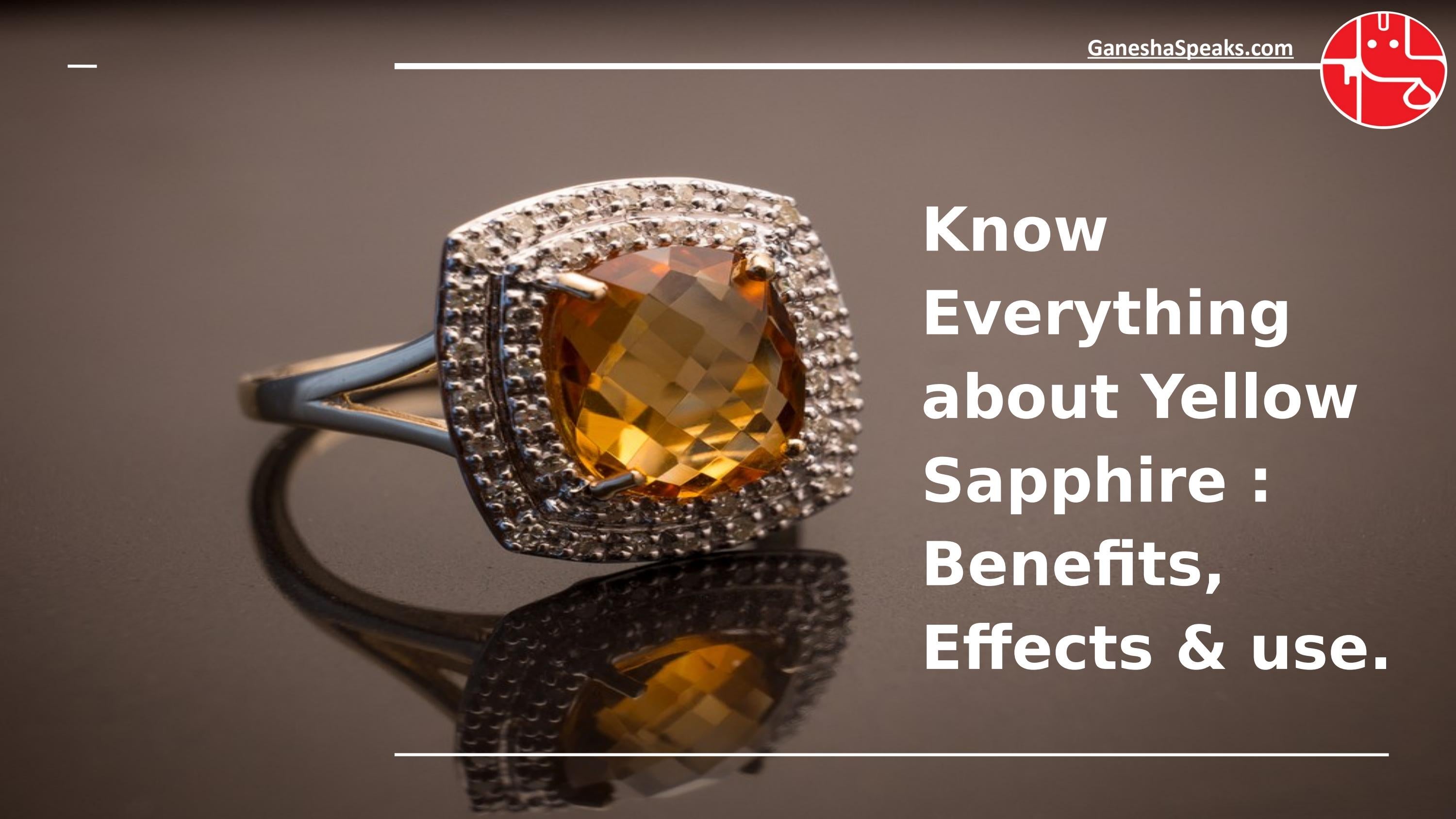 Know Everything about Yellow Sapphire Benefits, Effects & use. by Acharya Martand Issuu