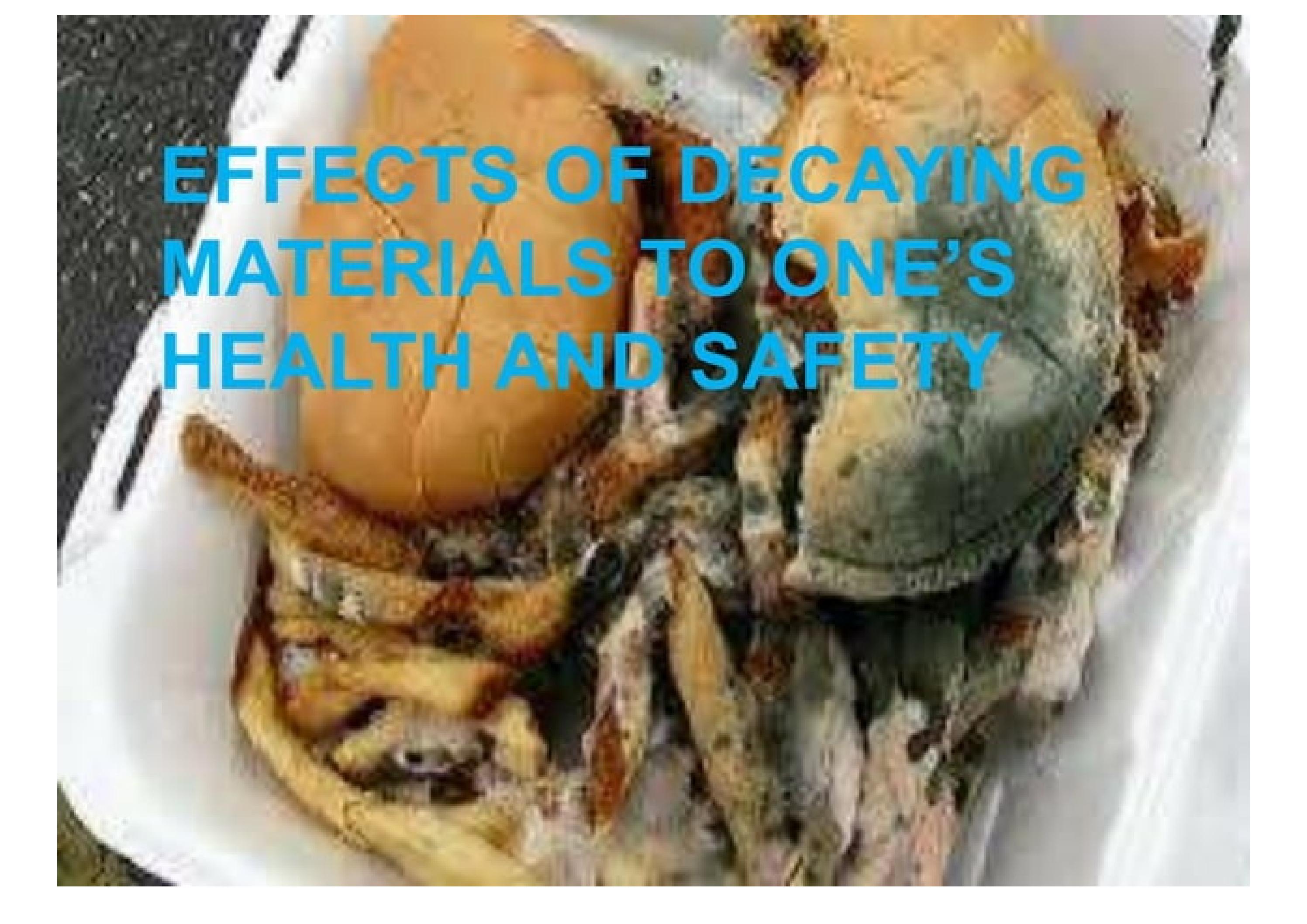 Effects Of Decaying Materials To Ones Health And by Samantha Wright Issuu