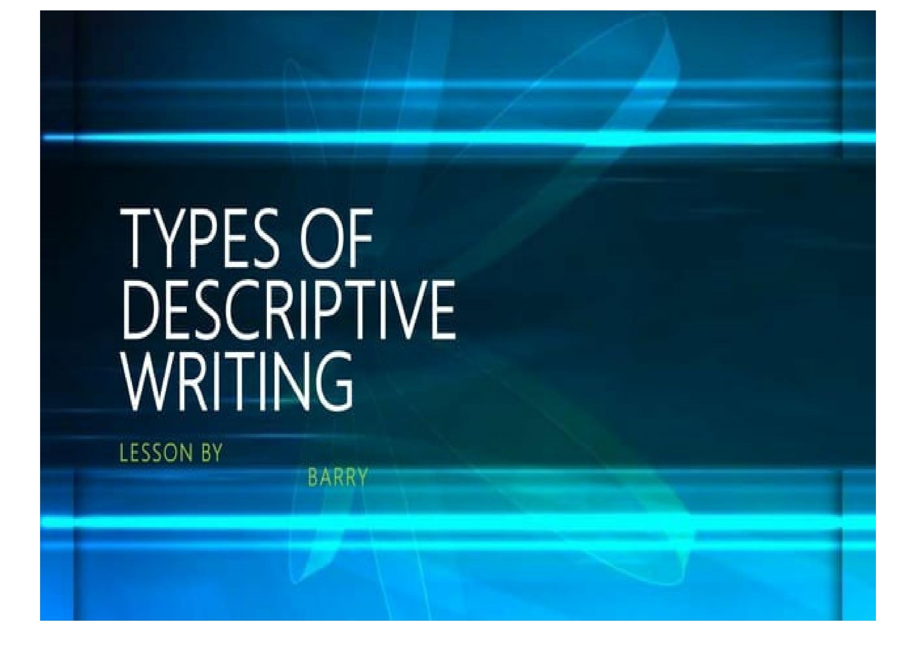 Types Of Descriptive Writing by Christina Turner - Issuu