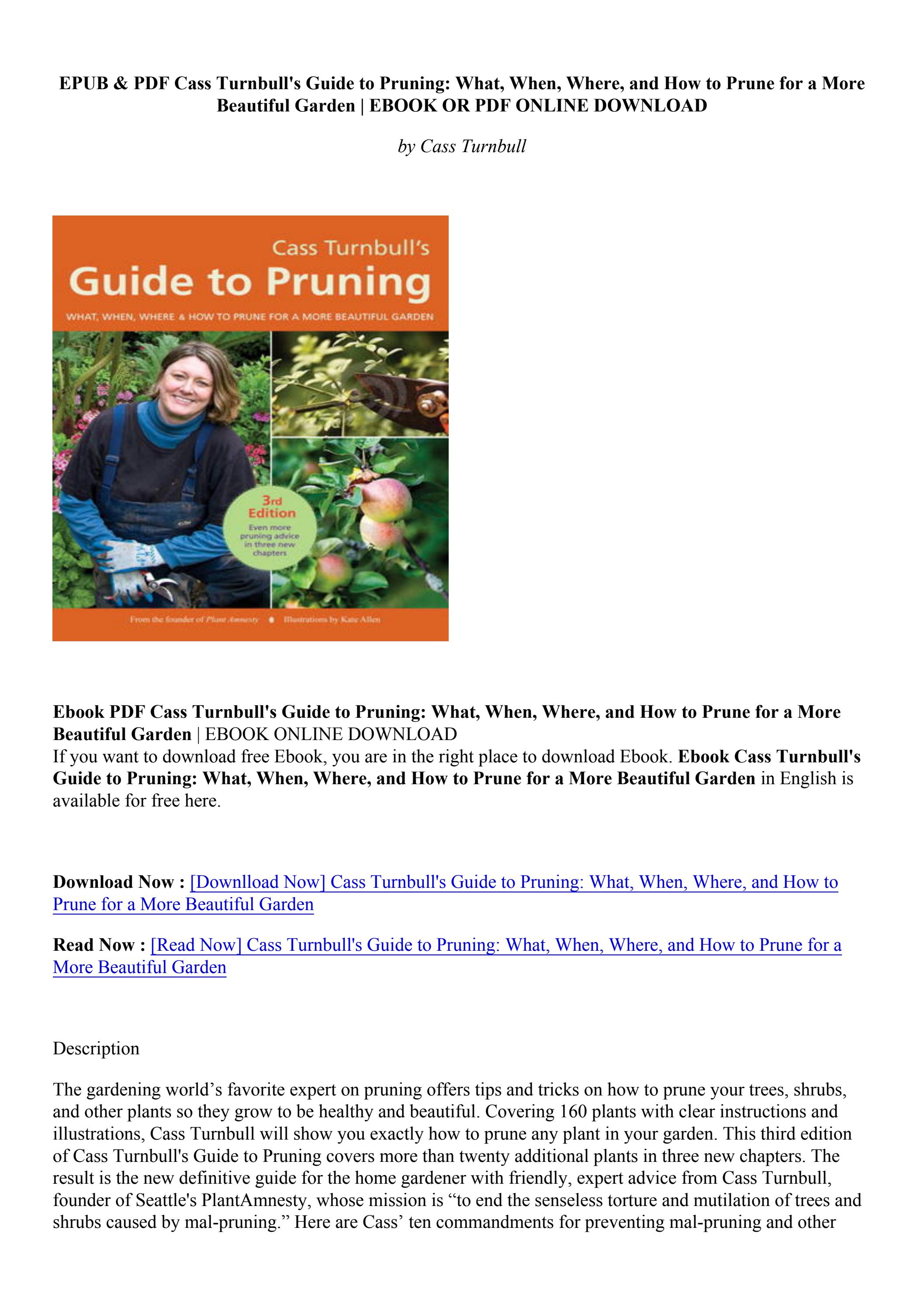 [PDF Download] Cass Turnbull's Guide to Pruning What, When, Where, and