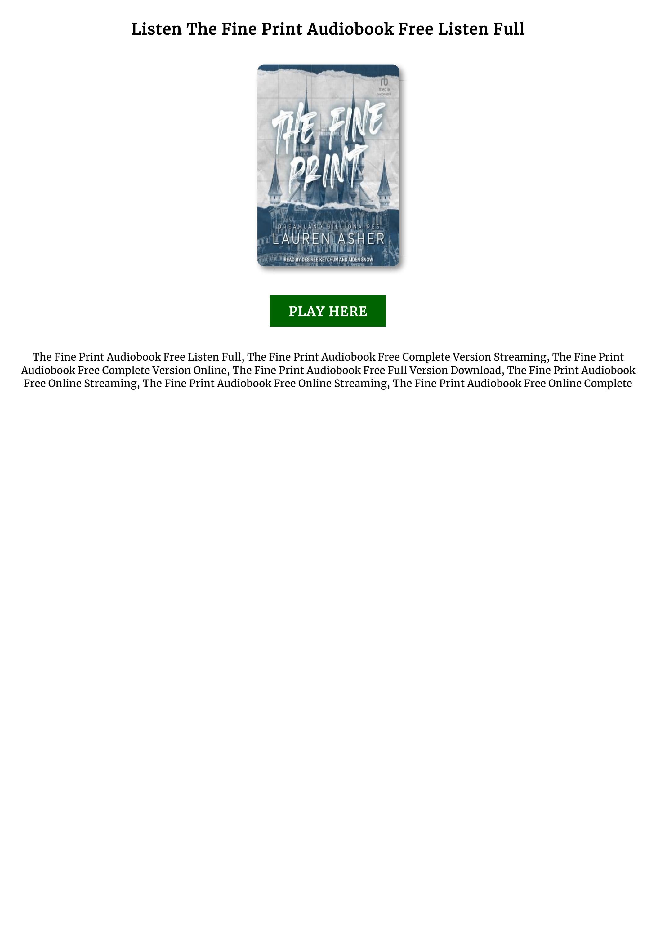 The Fine Print Audiobook Free Online by PolyxenaPhoebe - Issuu