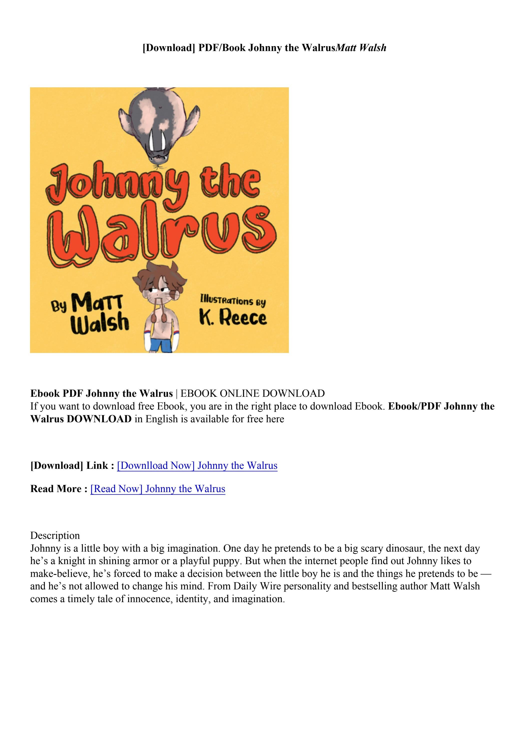 (PDF Download) Johnny the Walrus Matt Walsh by motyxavier Issuu