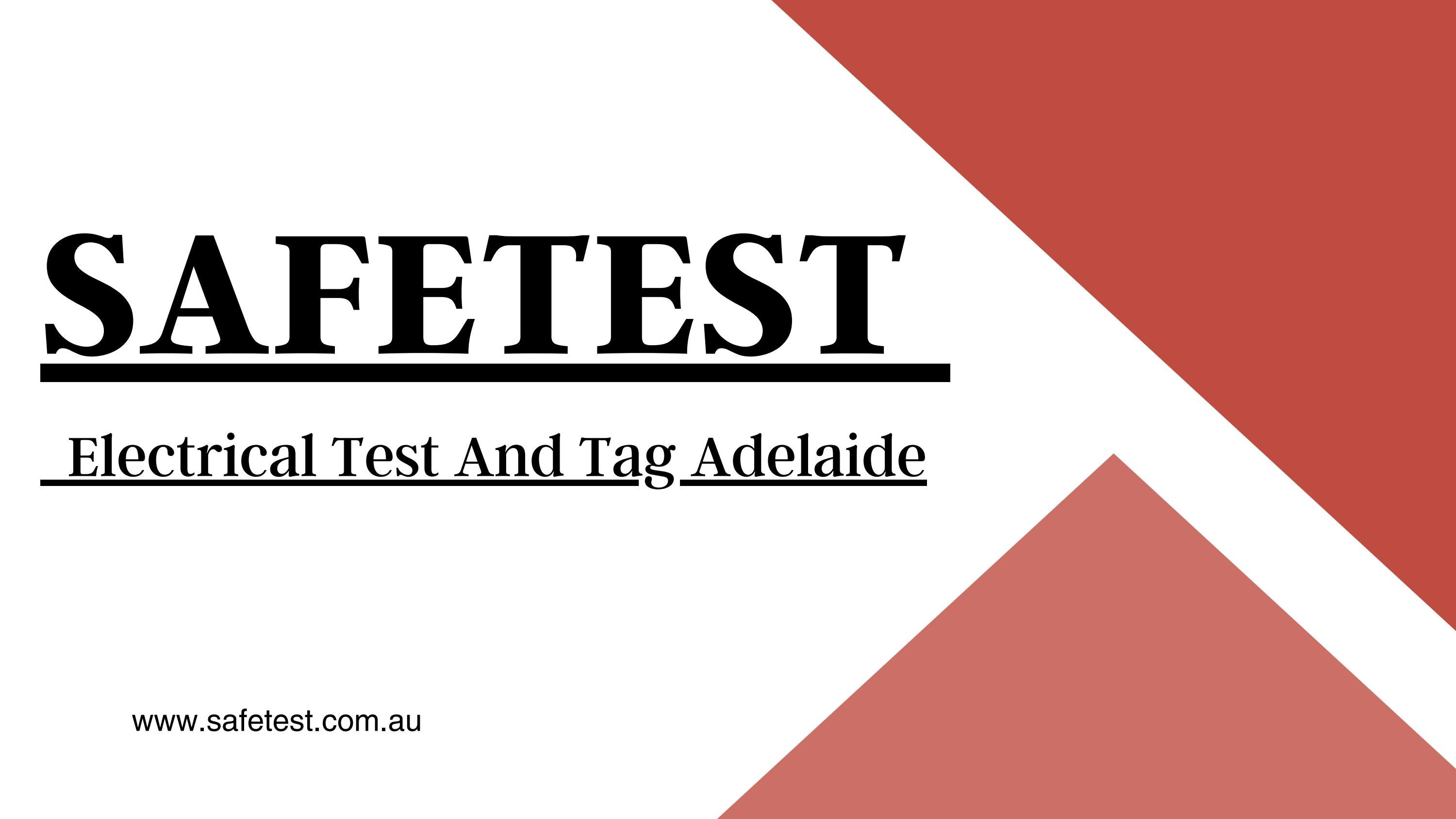 Electrical Test And Tag Adelaide by safetest Issuu